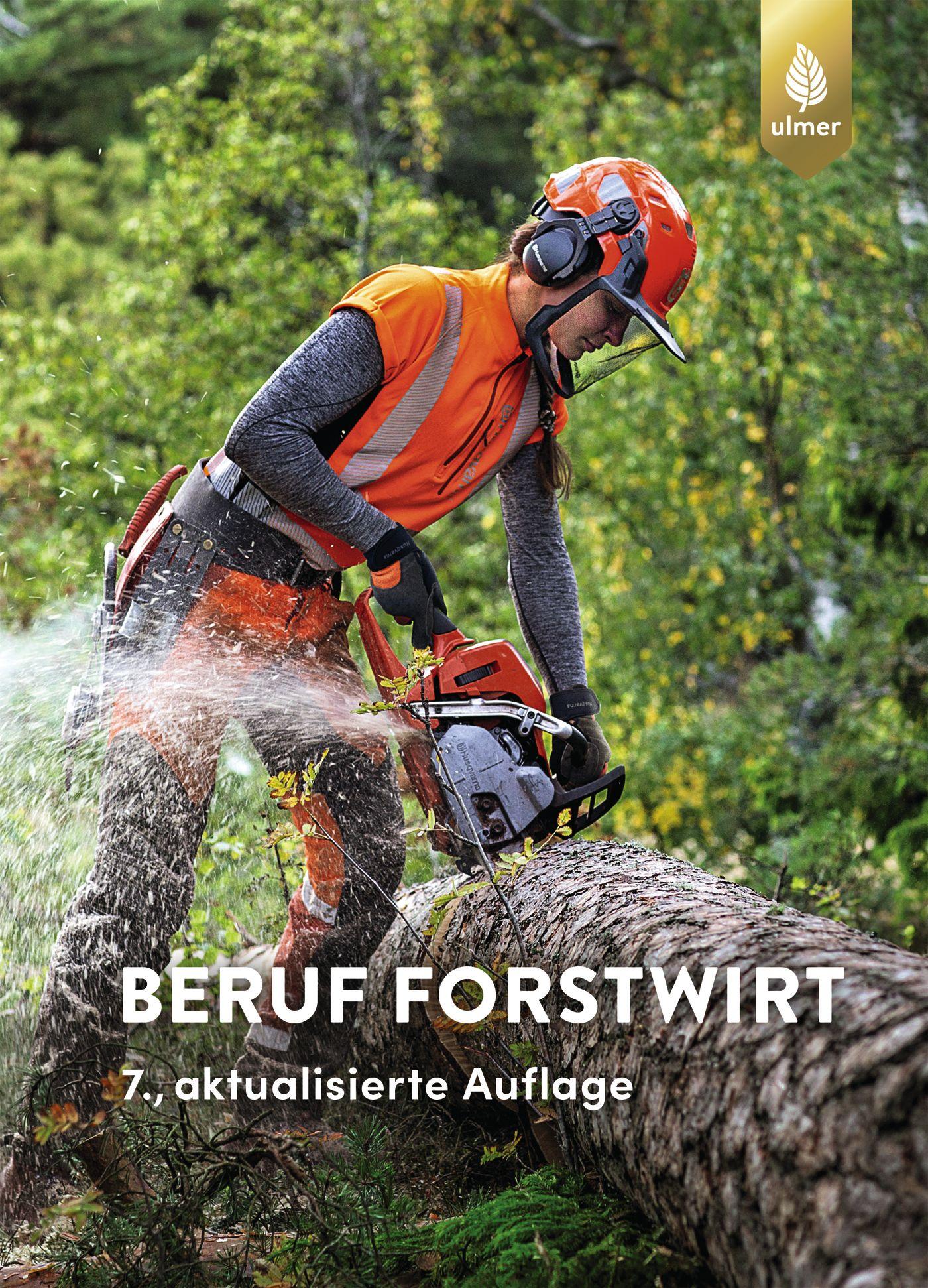 Beruf Forstwirt