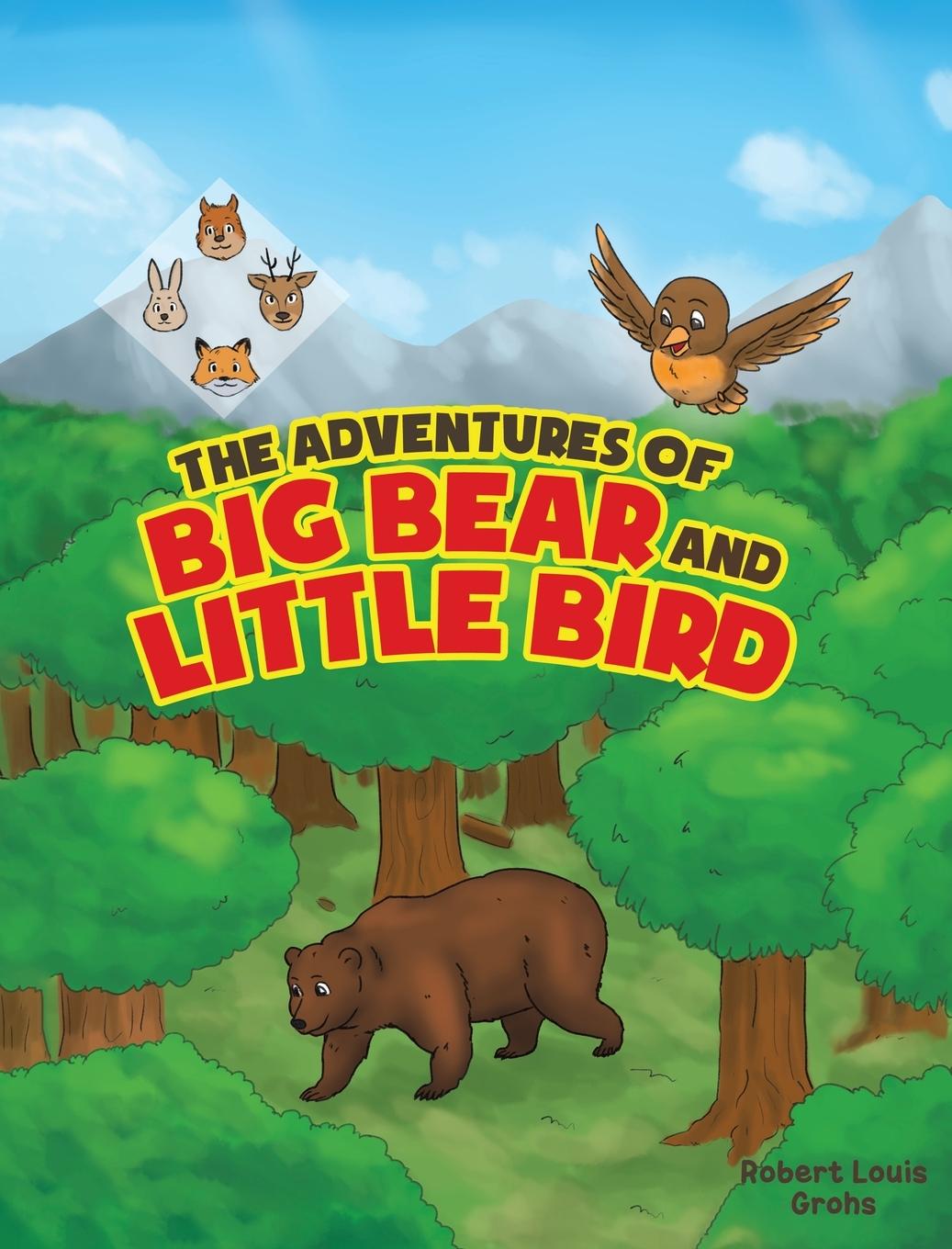 The Adventures of Big Bear and Little Bird