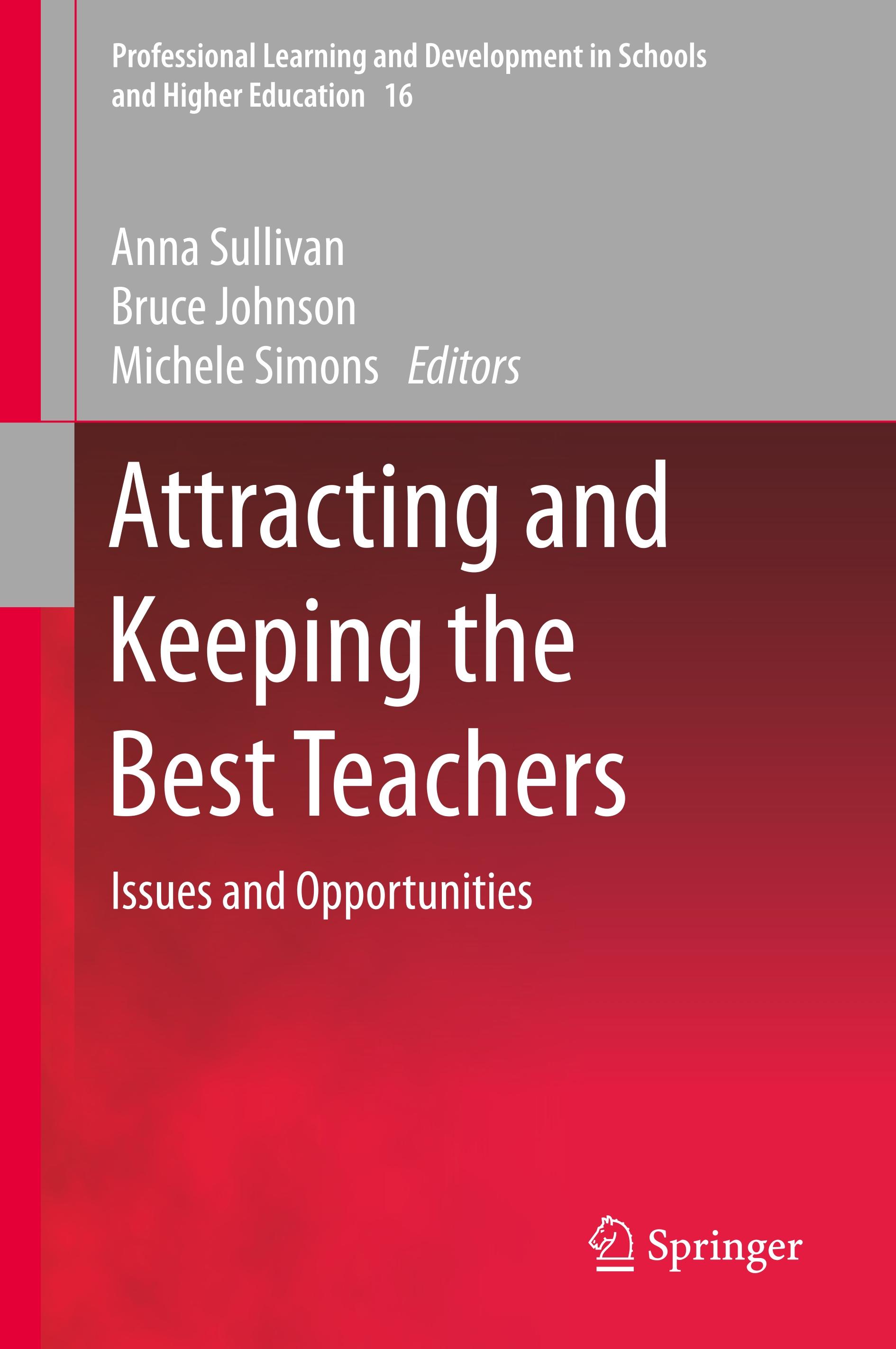 Attracting and Keeping the Best Teachers