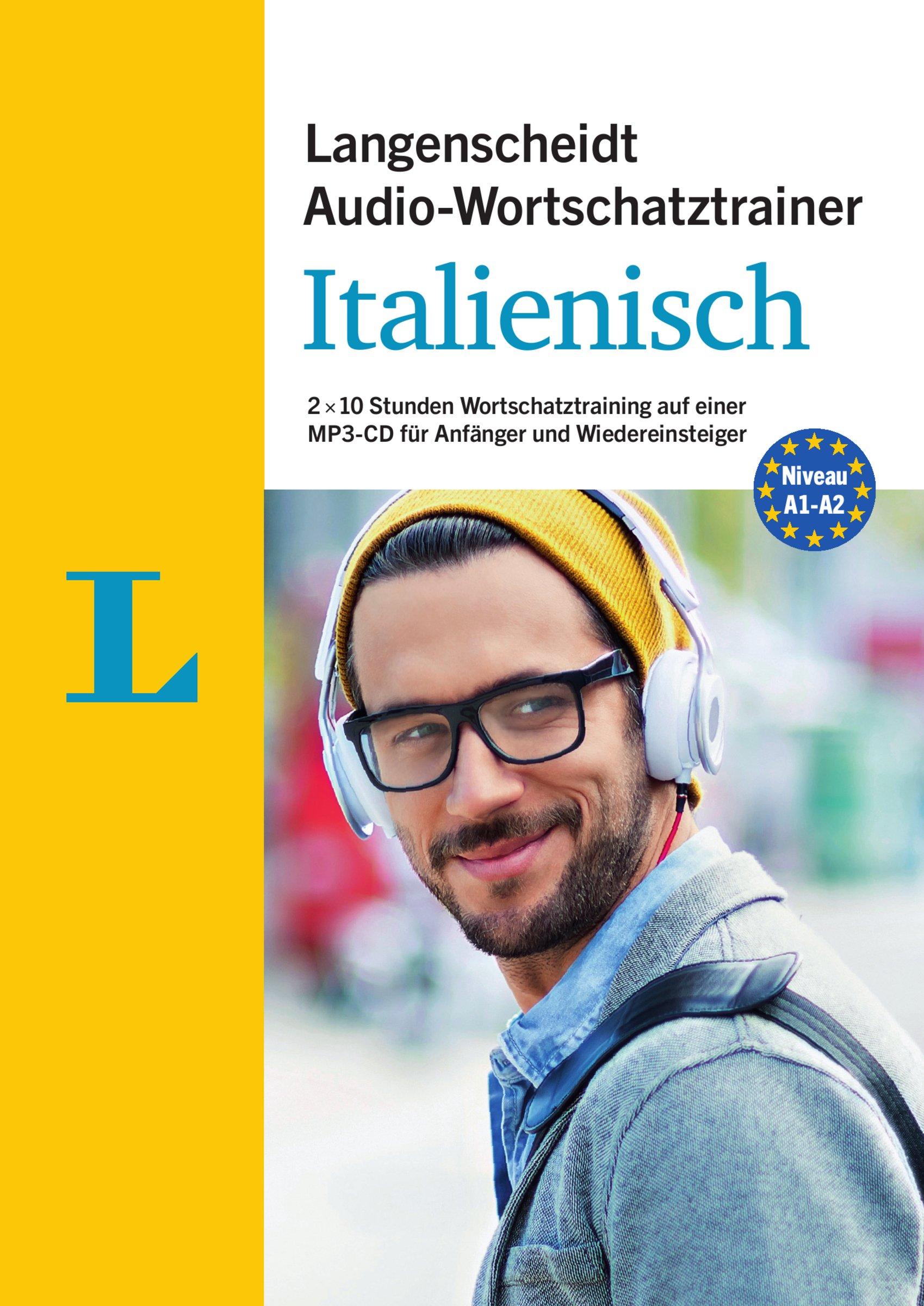 Langenscheidt Audio-Wortschatztrainer Italienisch für Anfänger - für Anfänger und Wiedereinsteiger