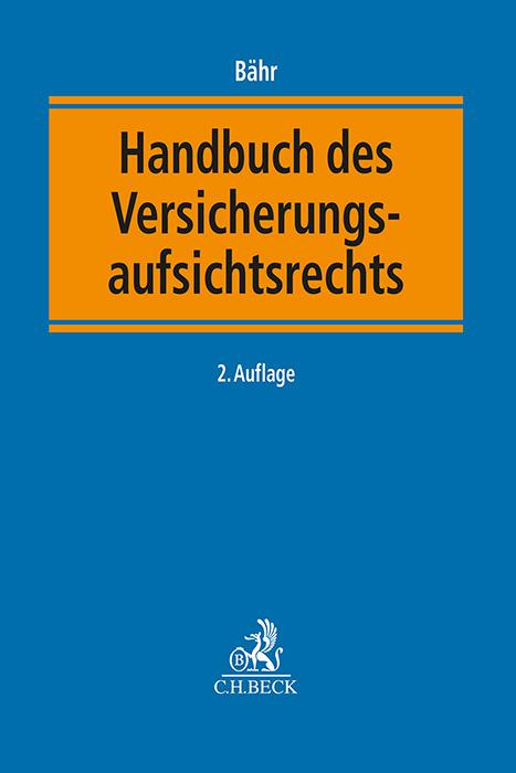 Handbuch des Versicherungsaufsichtsrechts