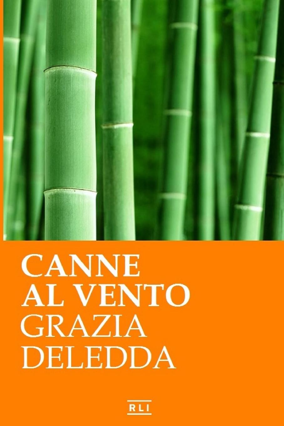 Canne al vento. Ed. Integrale italiana