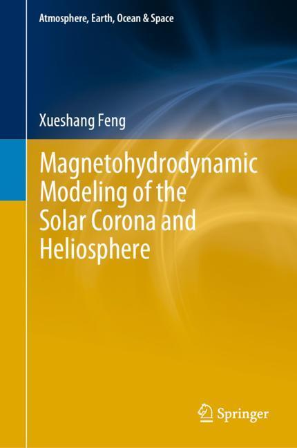 Magnetohydrodynamic Modeling of the Solar Corona and Heliosphere