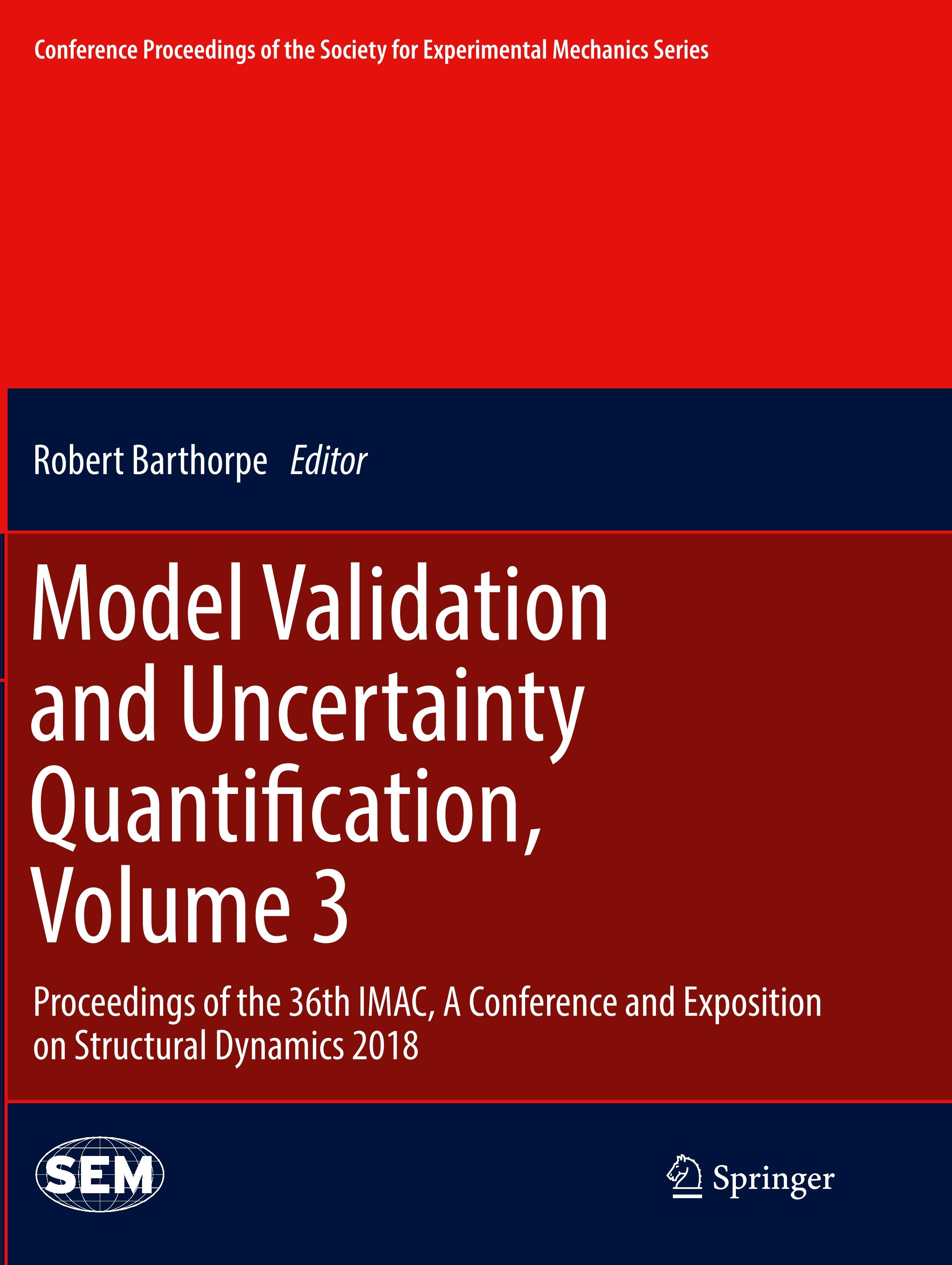 Model Validation and Uncertainty Quantification, Volume 3