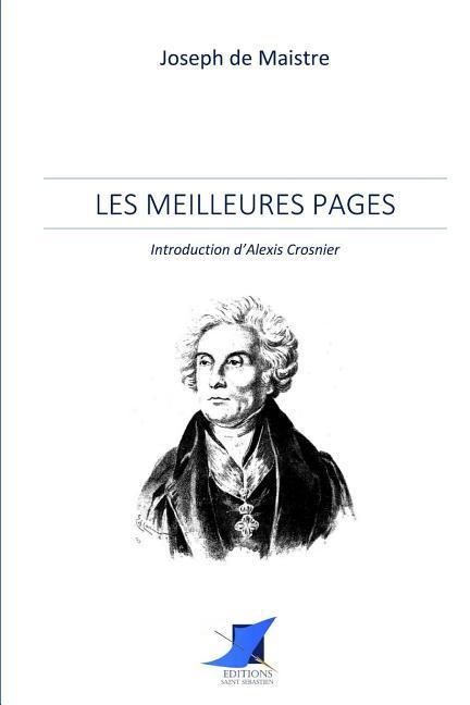 Joseph de Maistre - Les meilleures pages