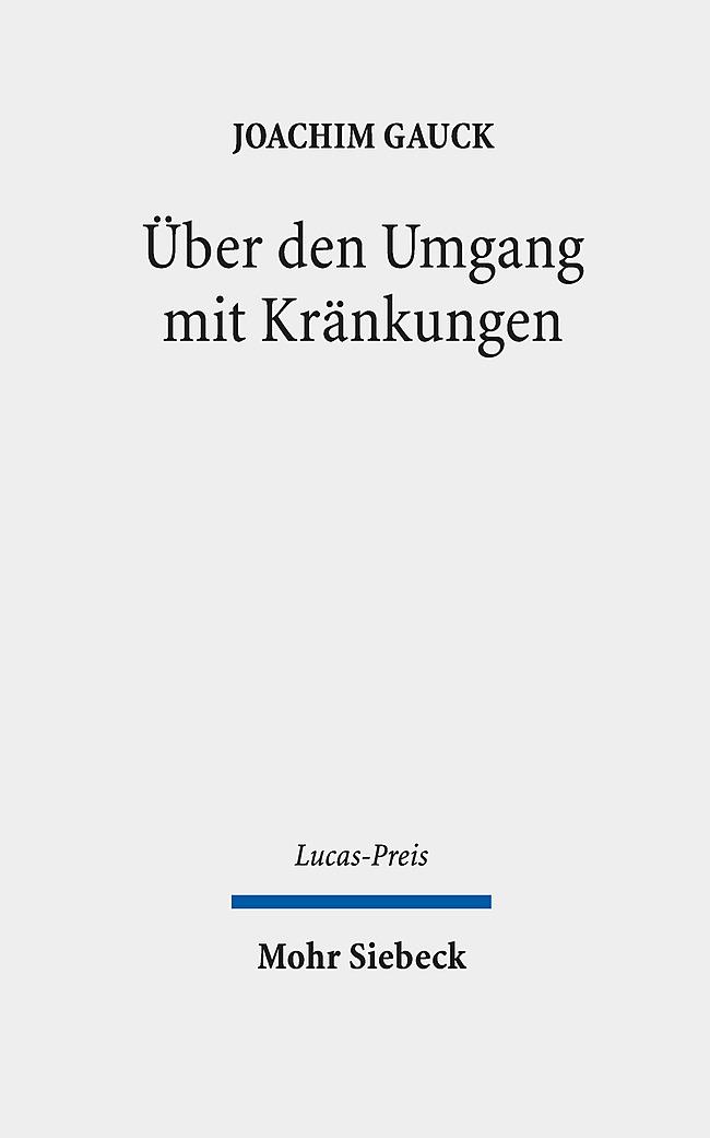 Über den Umgang mit Kränkungen