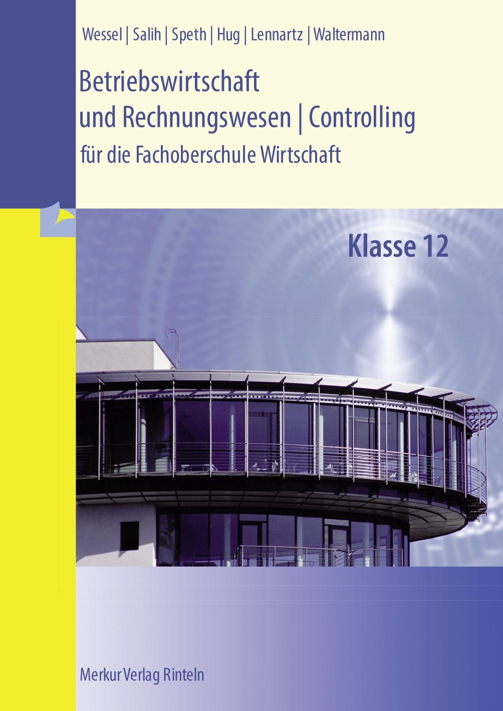 Betriebswirtschaft und Rechnungswesen | Controlling. Klasse 12