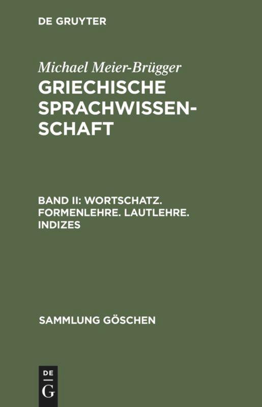 Wortschatz. Formenlehre. Lautlehre. Indizes