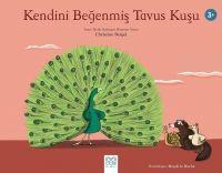 Kendini Begenmis Tavus Kusu