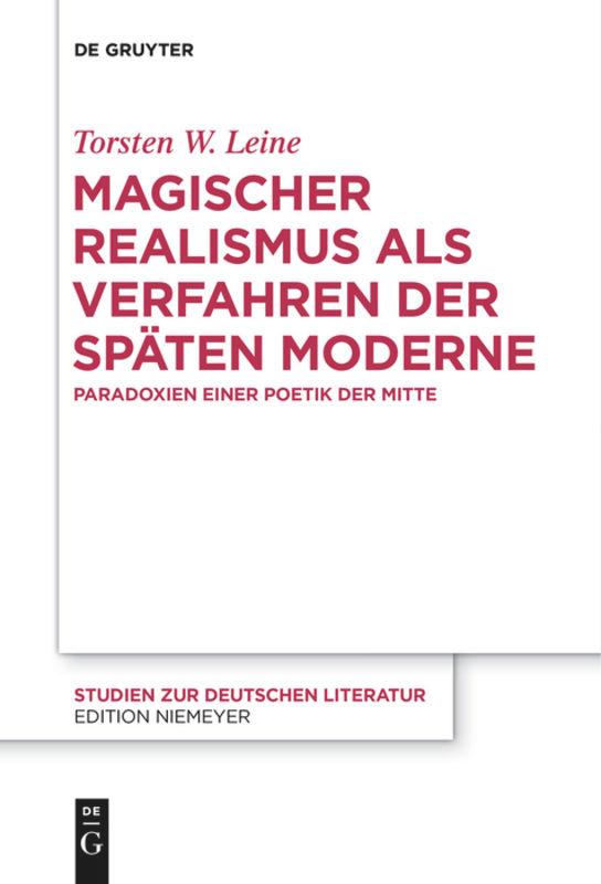 Magischer Realismus als Verfahren der späten Moderne