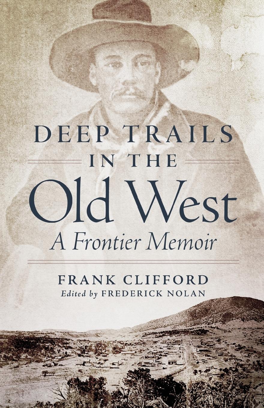 Deep Trails in the Old West