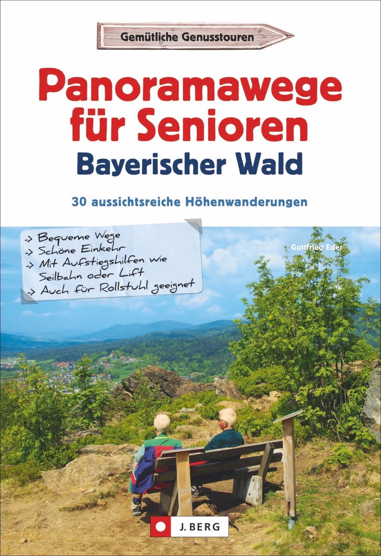 Panoramawege für Senioren Bayerischer Wald