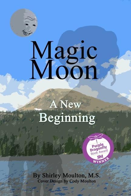 Magic Moon: A New Beginning