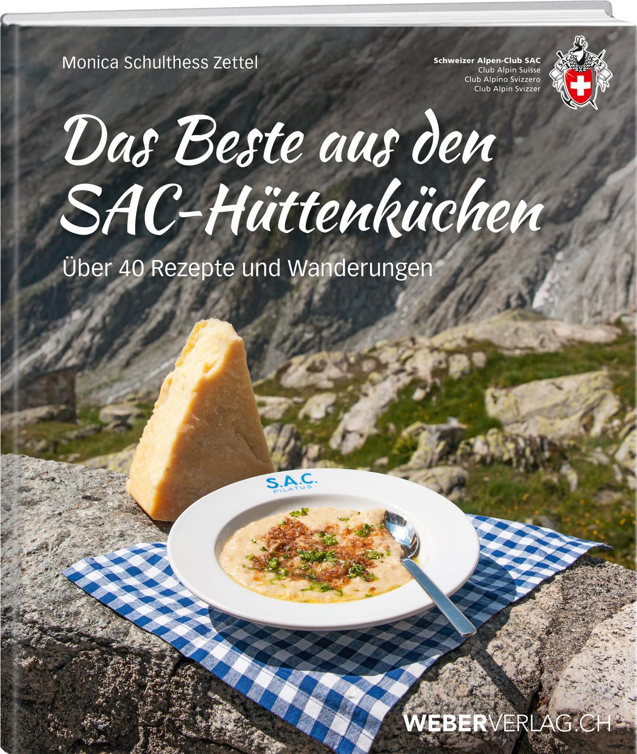 Das Beste aus den SAC-Hüttenküchen