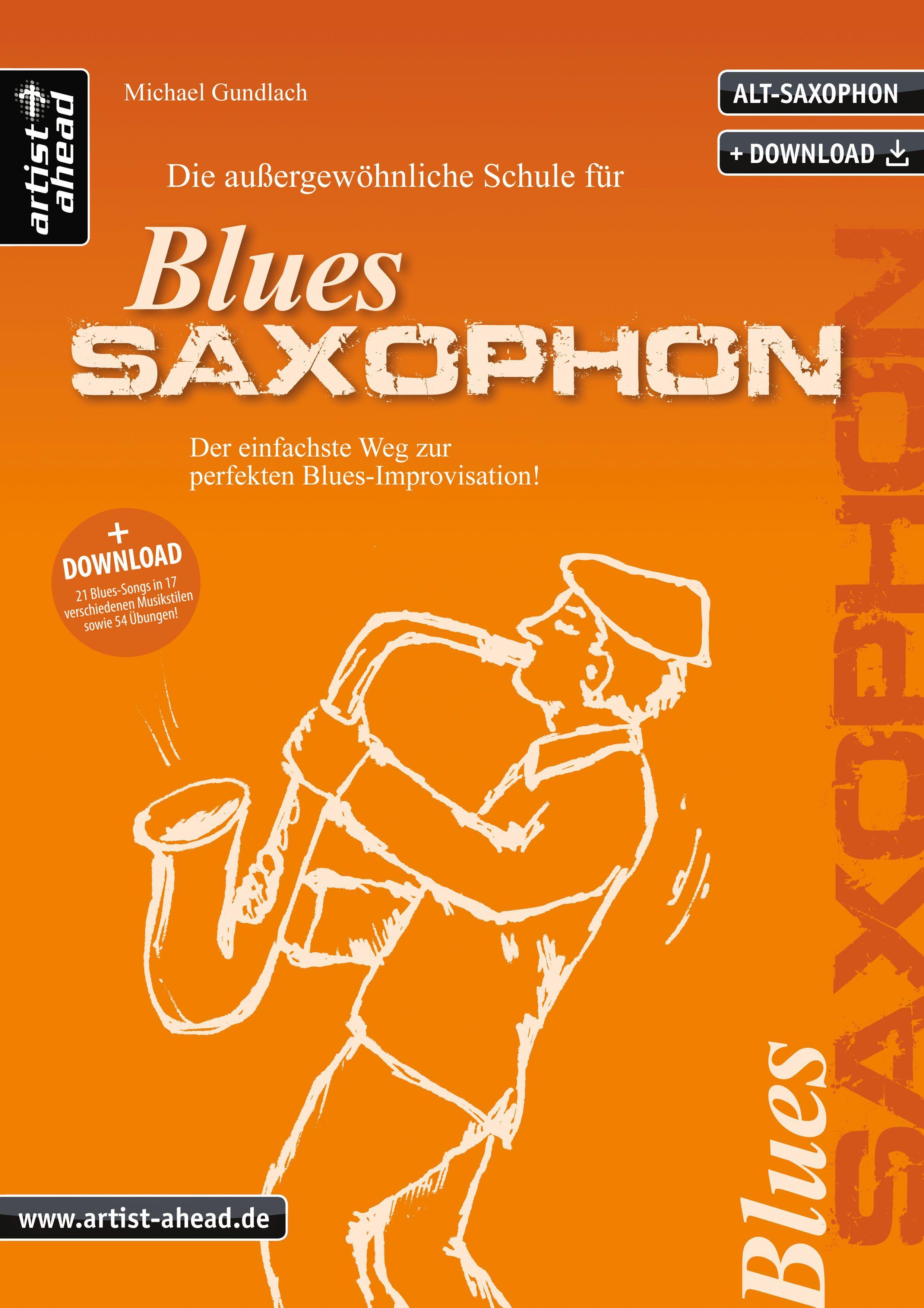 Die außergewöhnliche Schule für Blues-Saxophon (Altsaxophon)