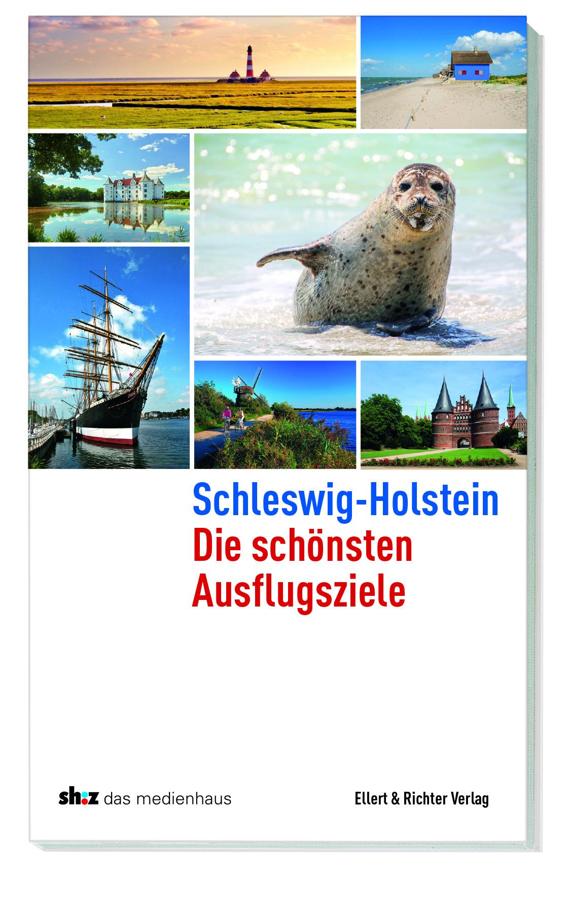 Schleswig-Holstein Die schönsten Ausflugsziele