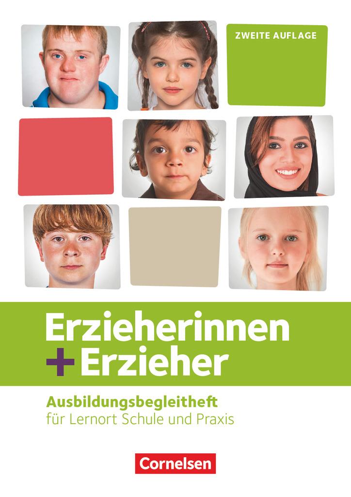 Erzieherinnen + Erzieher: Zu allen Bänden - Ausbildungsbegleitheft. Arbeitsheft