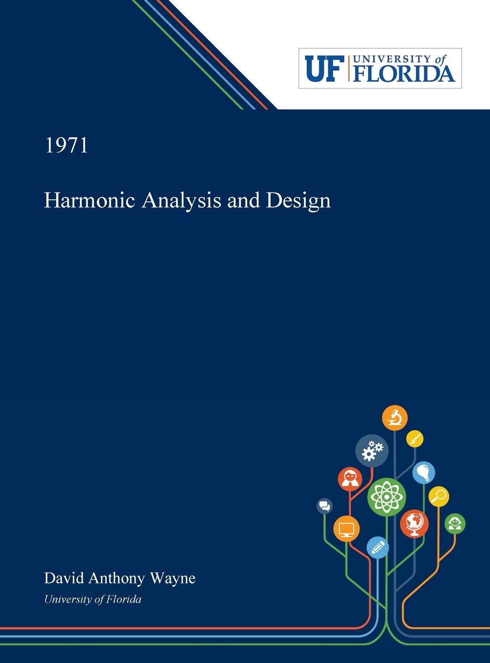 Harmonic Analysis and Design