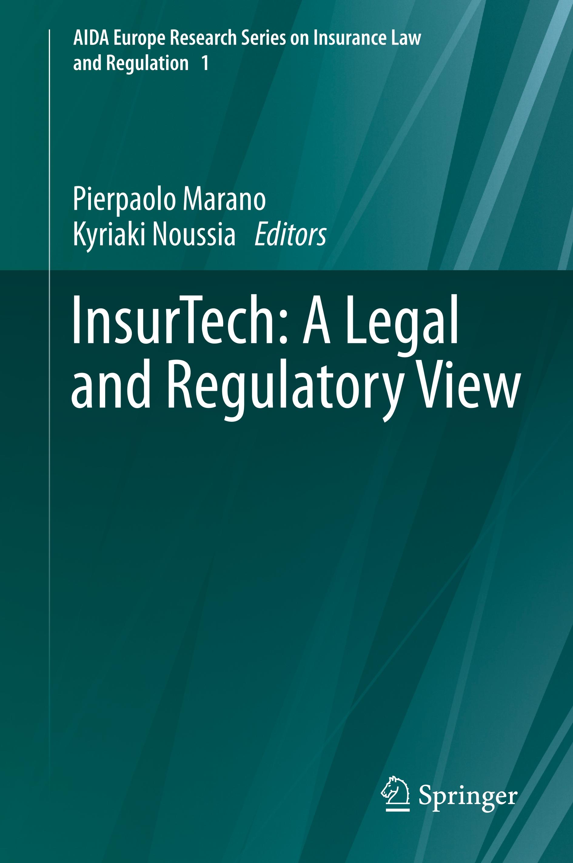 InsurTech: A Legal and Regulatory View