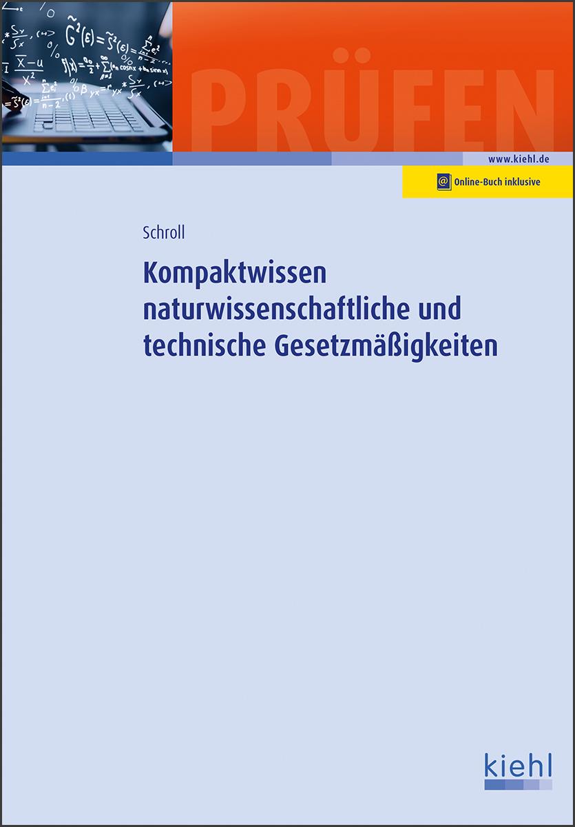 Kompaktwissen naturwissenschaftliche und technische Gesetzmäßigkeiten