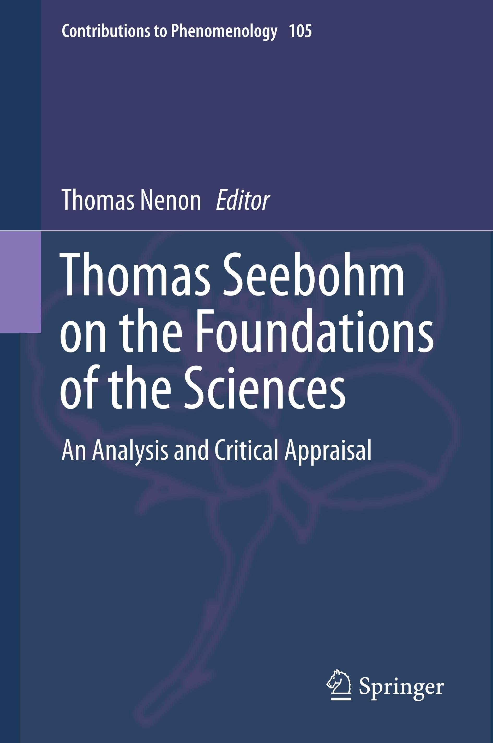 Thomas Seebohm on the Foundations of the Sciences