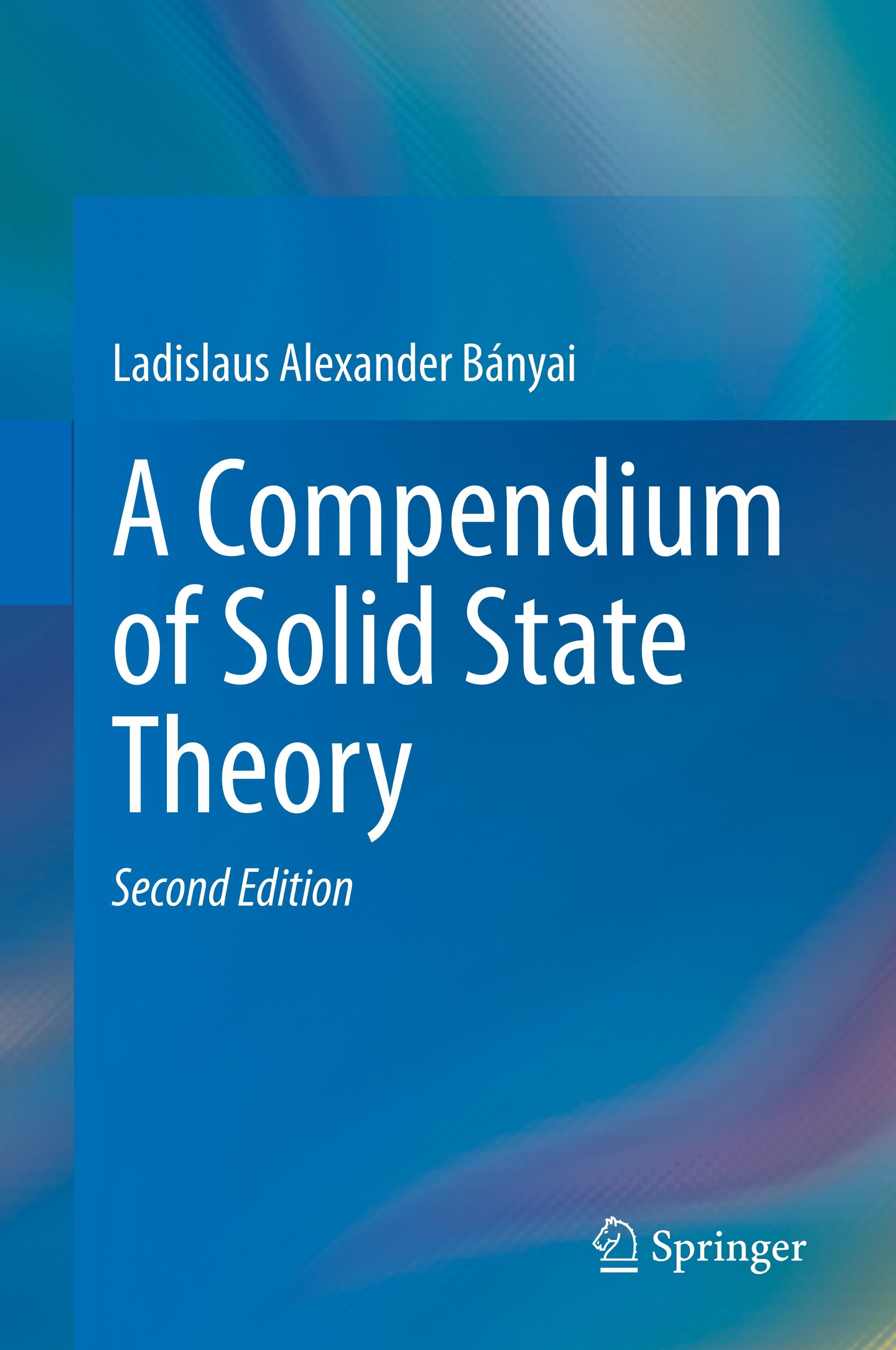 A Compendium of Solid State Theory