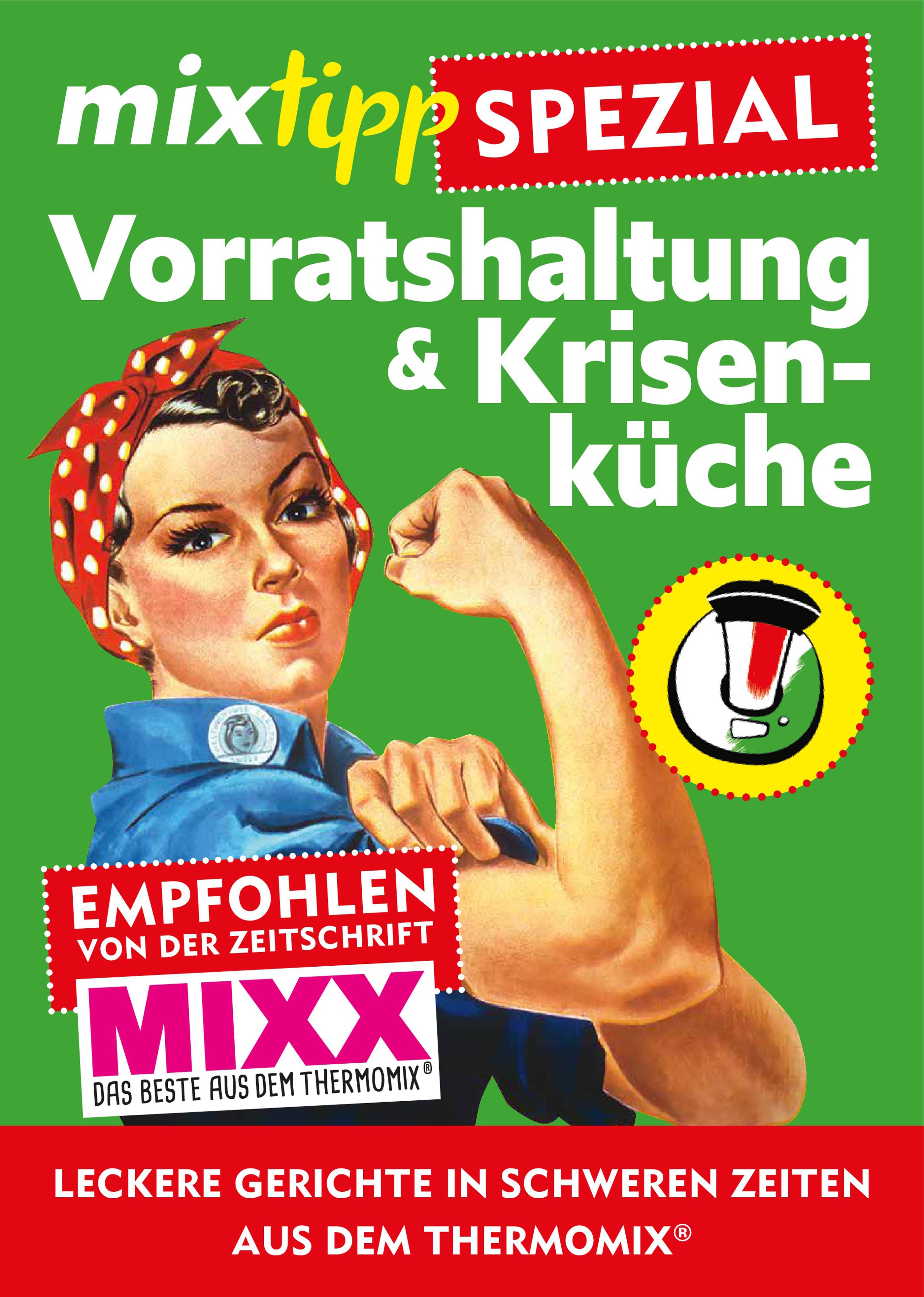 mixtipp-Spezial: Vorratshaltung & Krisenküche