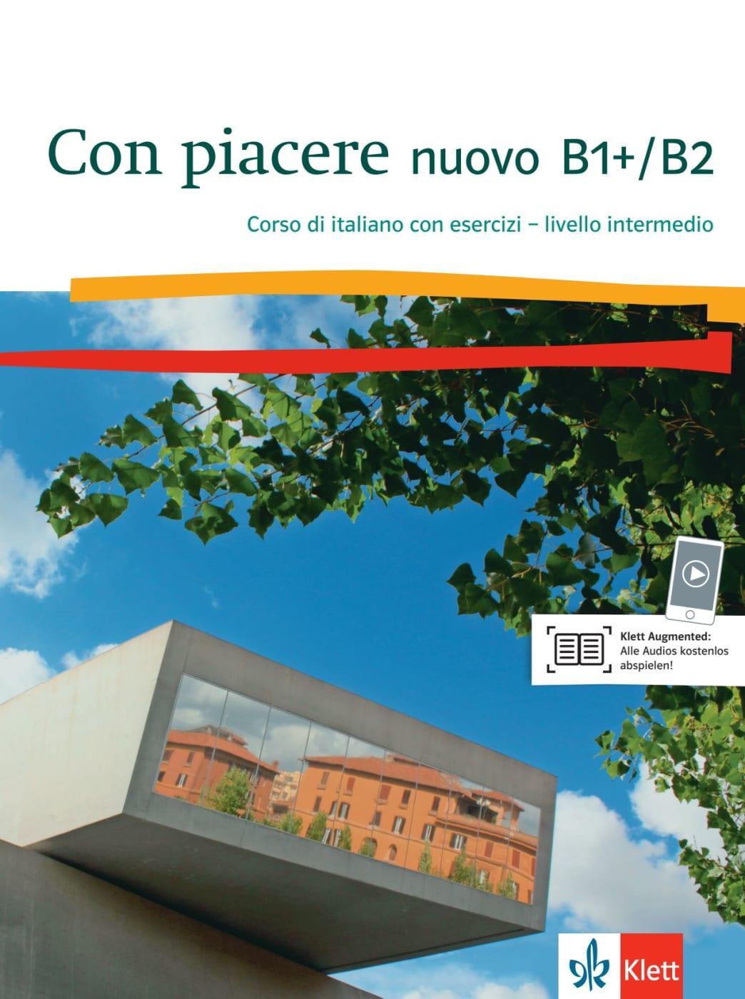 Con piacere nuovo B1+/B2. Corso di italiano + audio online