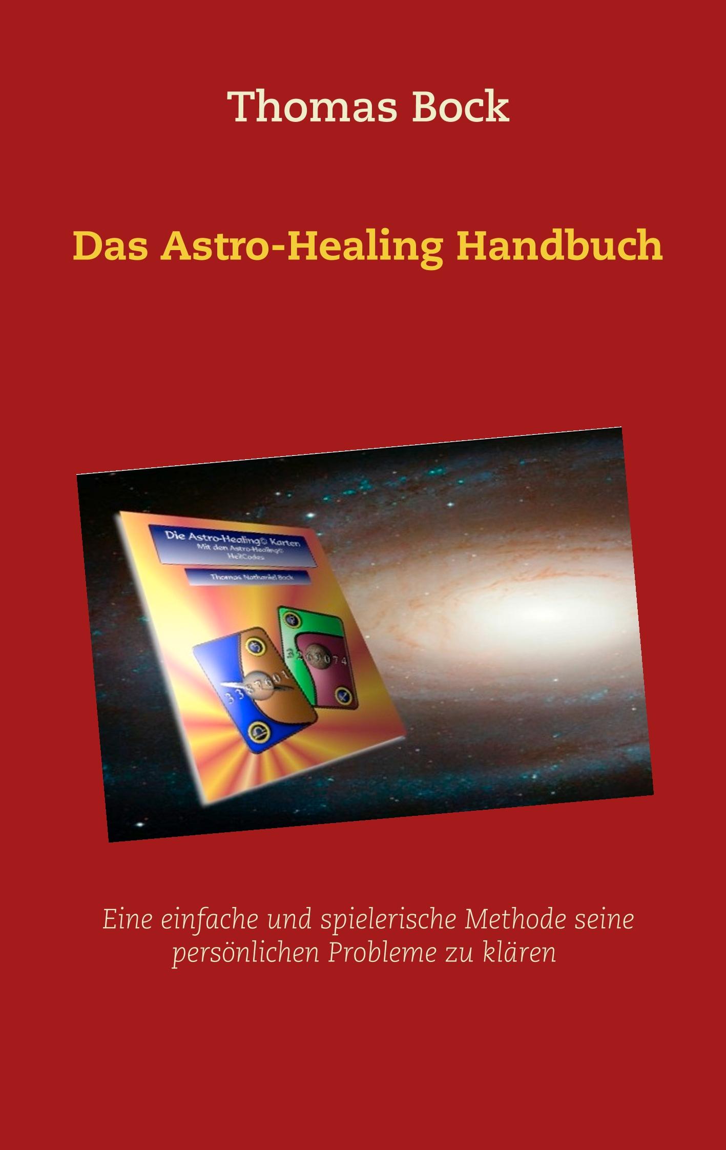 Das Astro-Healing Handbuch