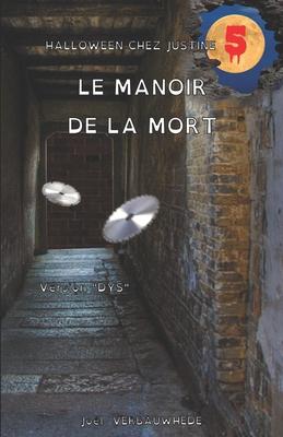 Le manoir de la mort - Version DYS