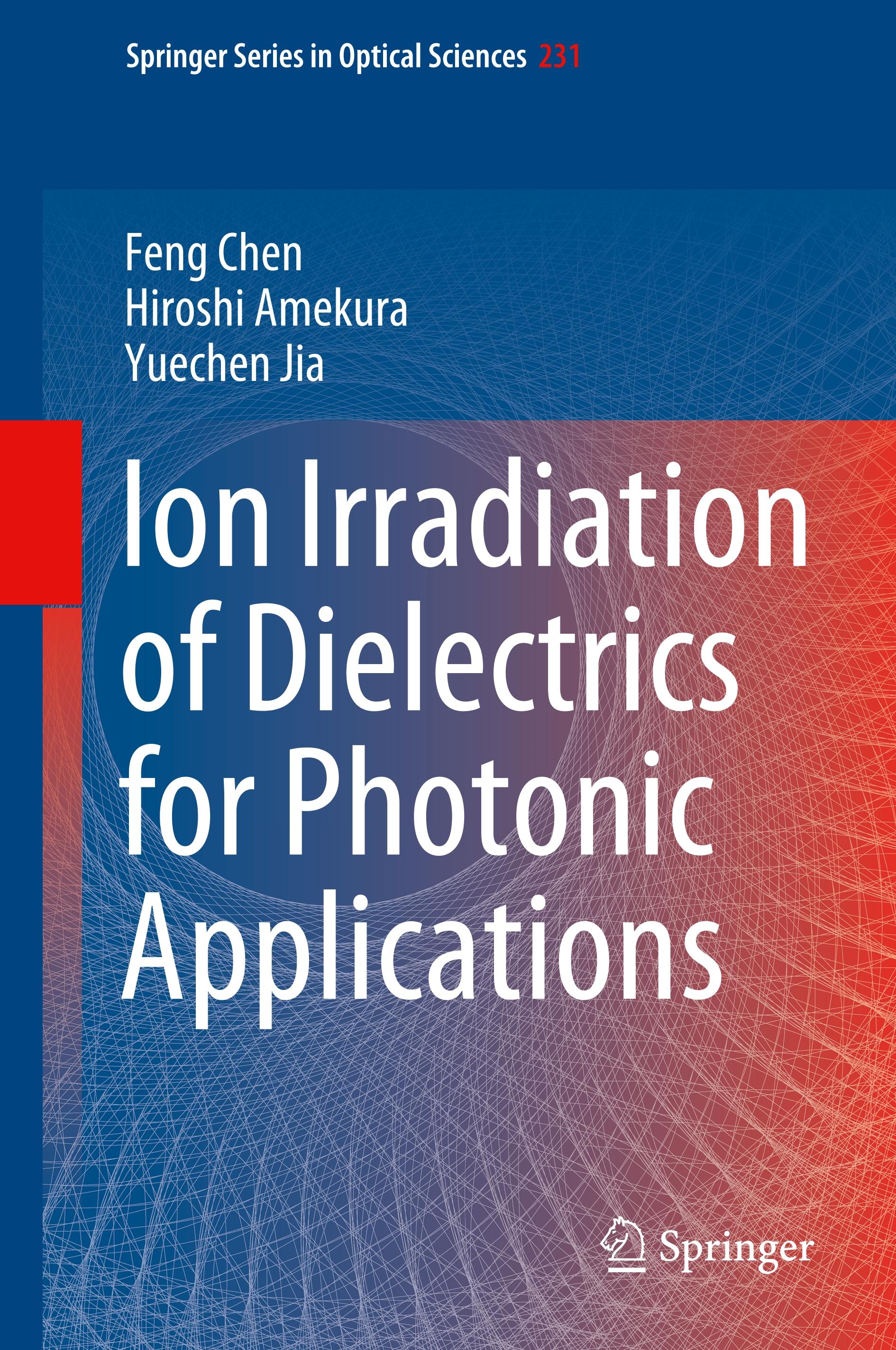 Ion Irradiation of Dielectrics for Photonic Applications