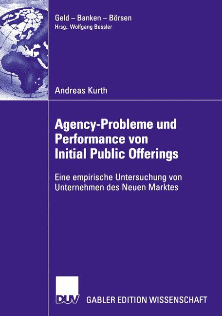 Agency-Probleme und Performance von Initial Public Offerings