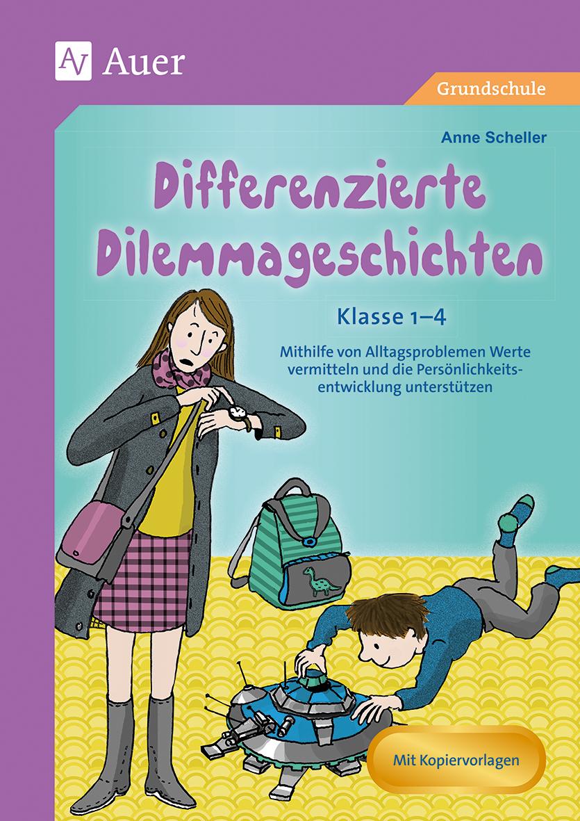 Differenzierte Dilemmageschichten Klasse 1-4