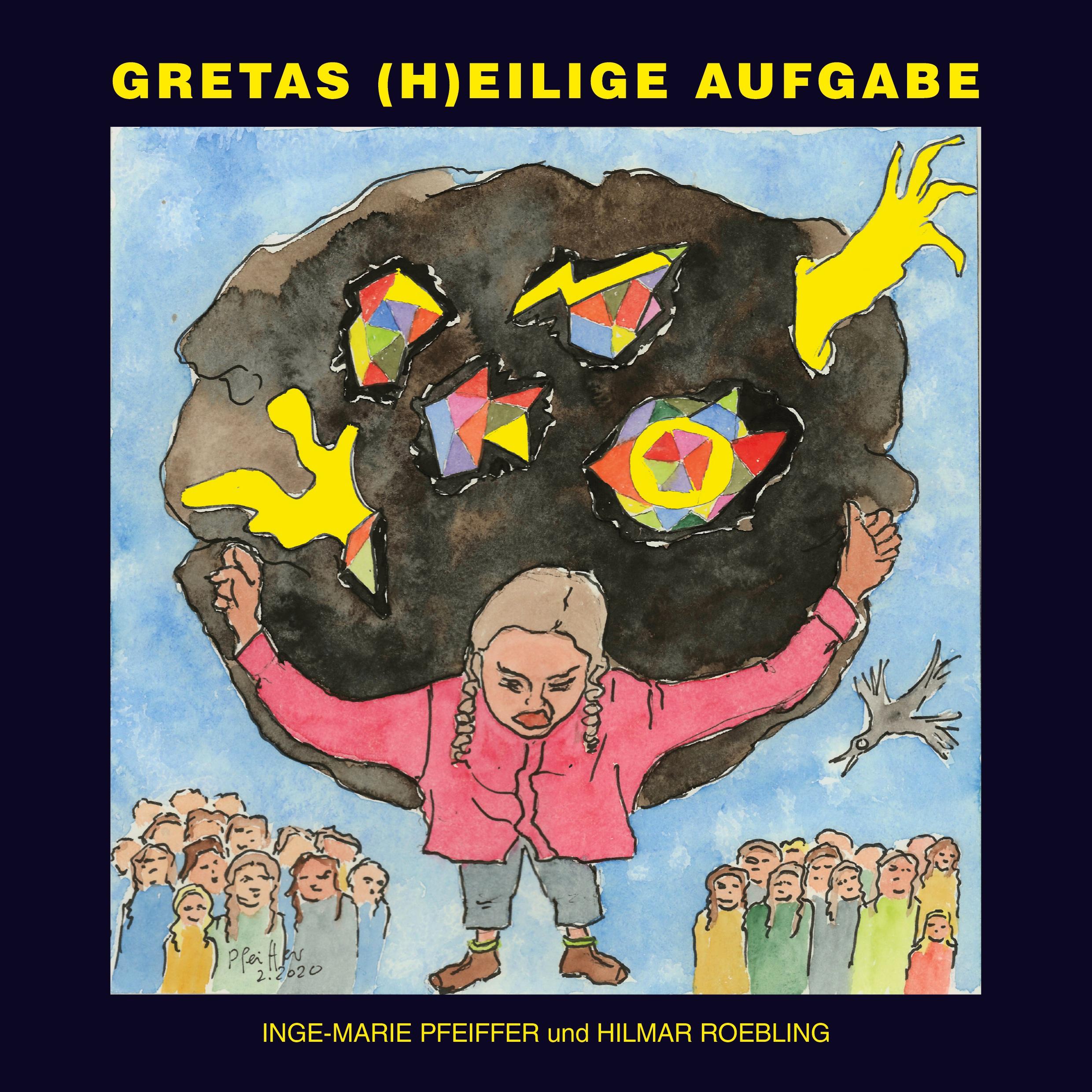 Gretas (h)eilige Aufgabe