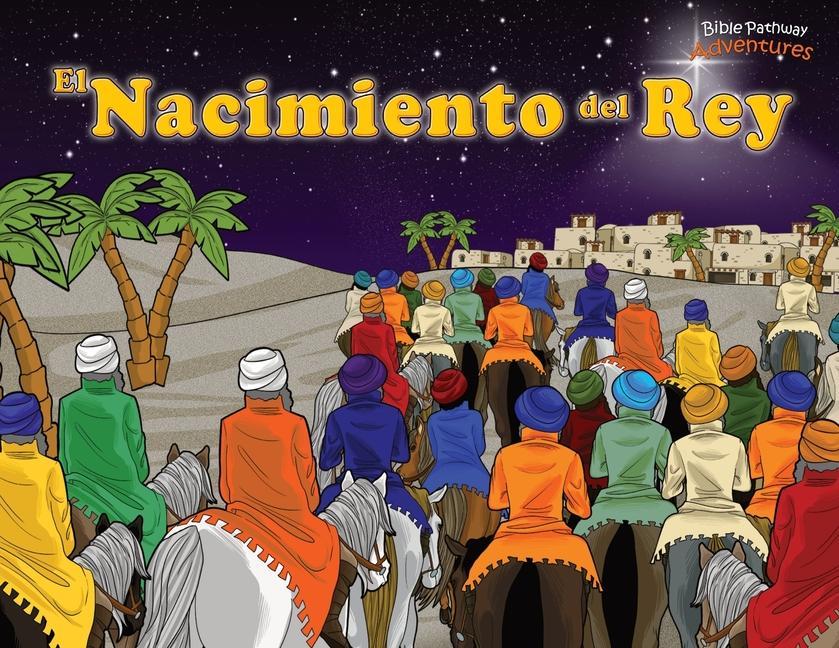 El Nacimiento del Rey