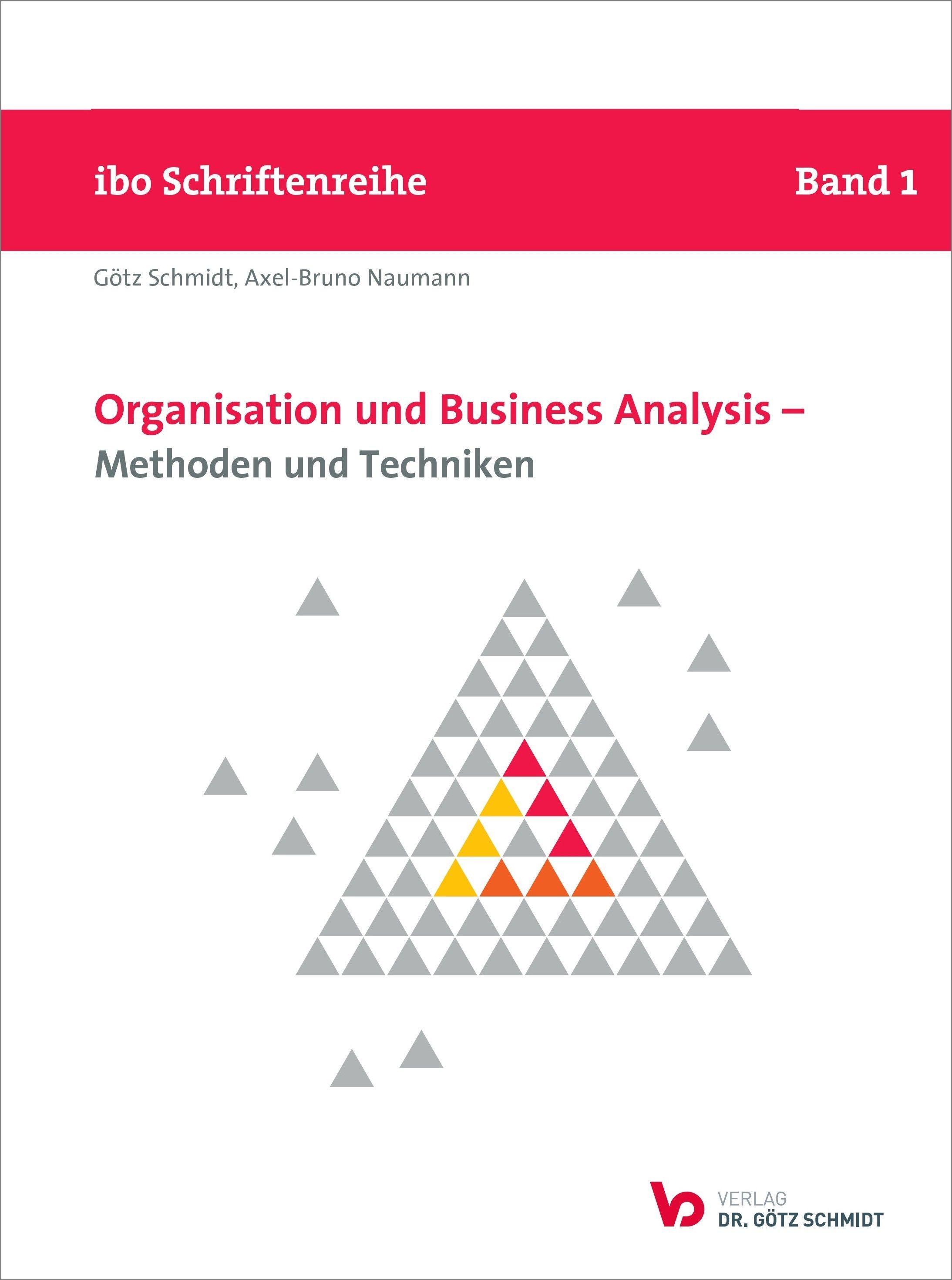 Organisation und Business Analysis - Methoden und Techniken