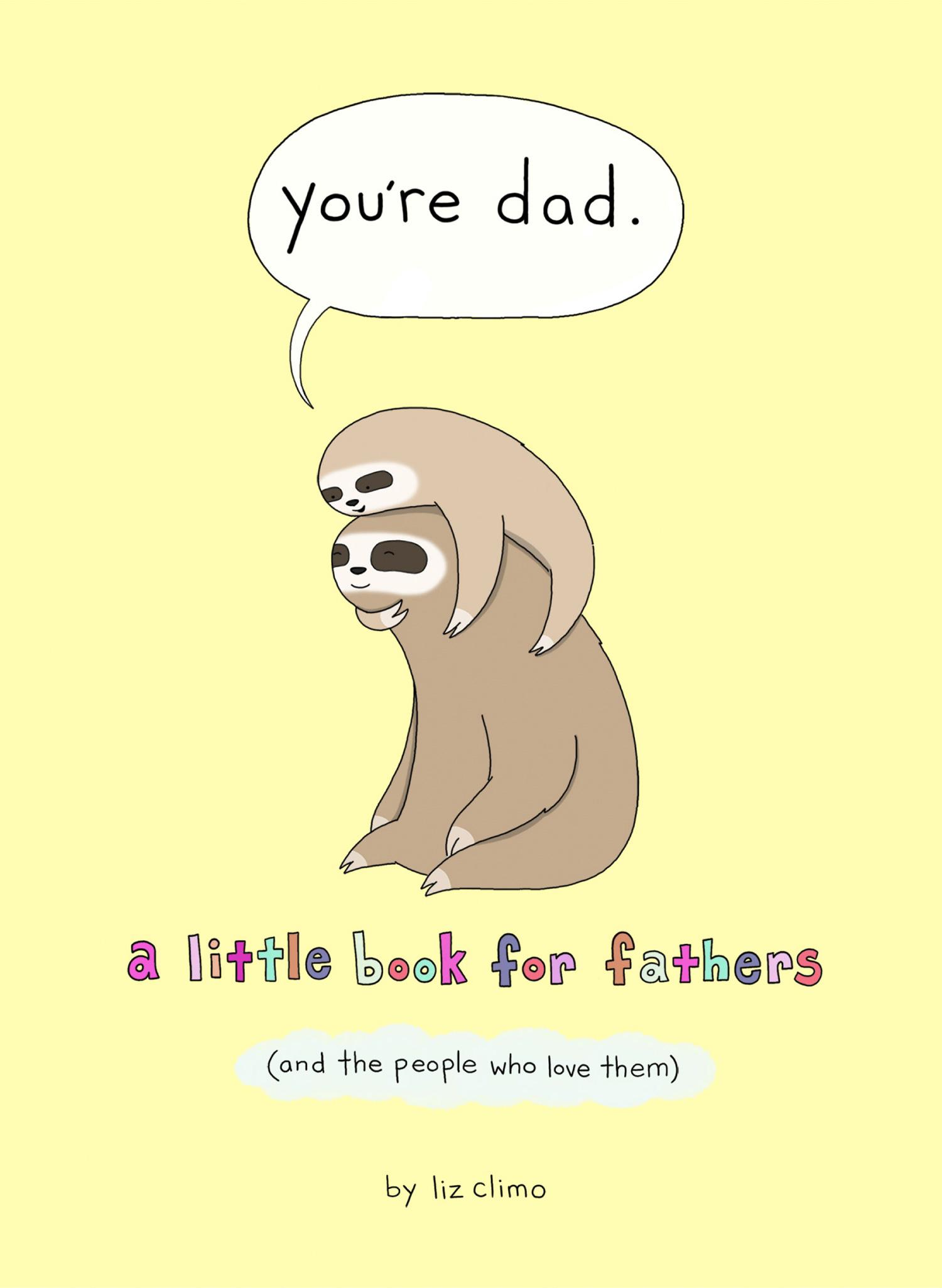 You're Dad