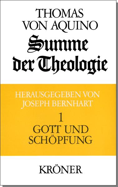 Summe der Theologie I. Gott und Schöpfung