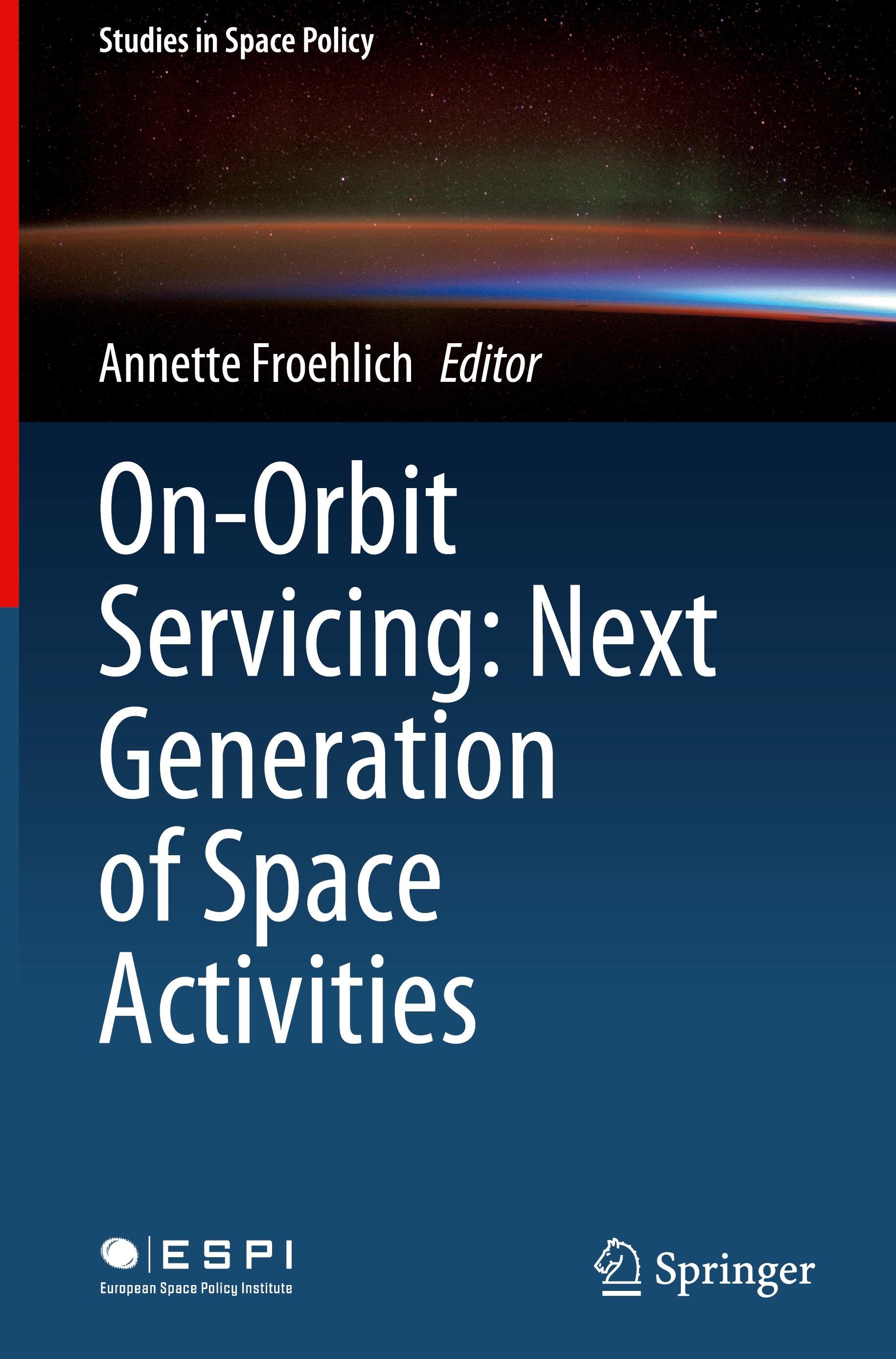 On-Orbit Servicing: Next Generation of Space Activities