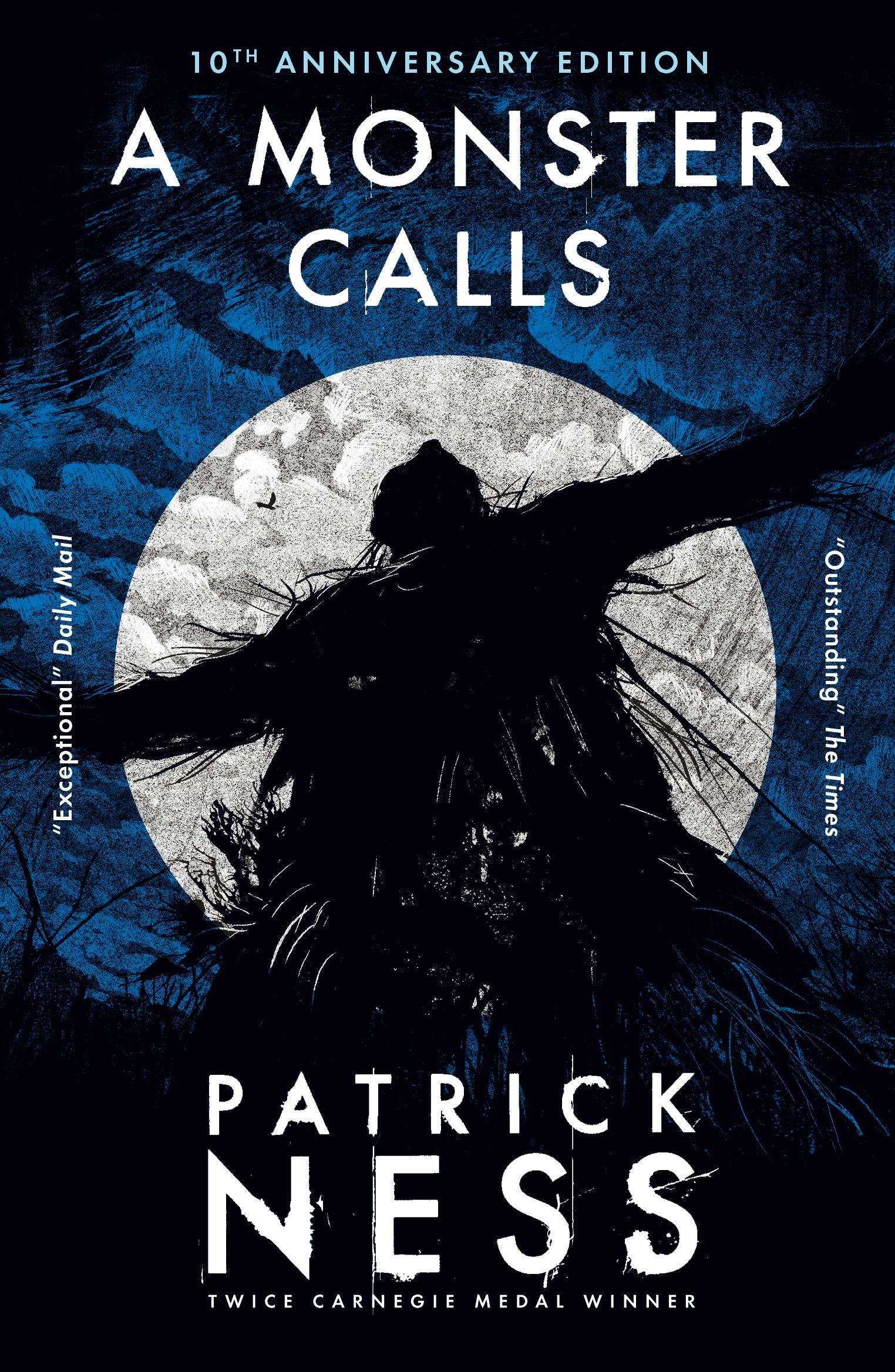 A Monster Calls. 10th Anniversary Edition