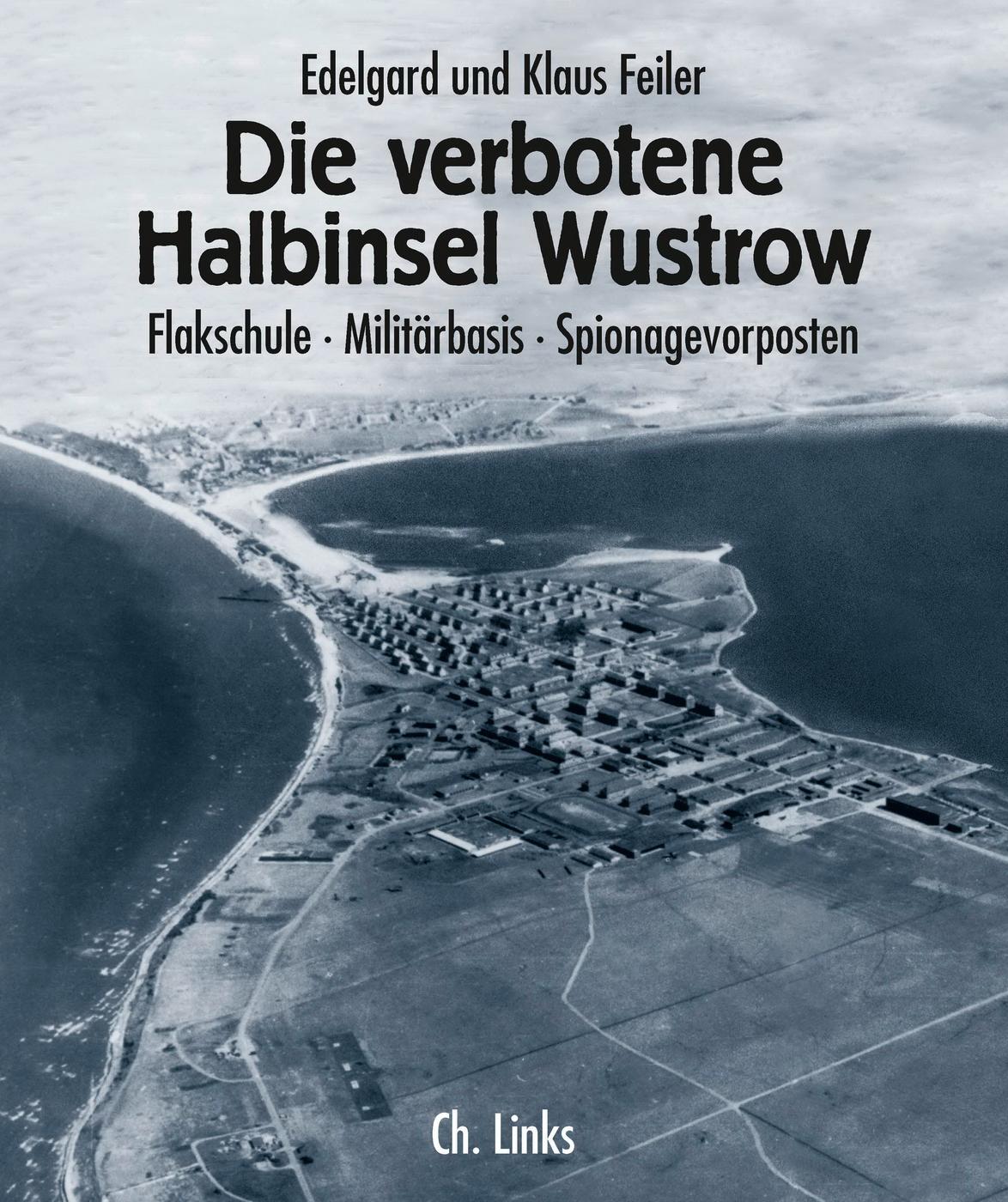 Die verbotene Halbinsel Wustrow