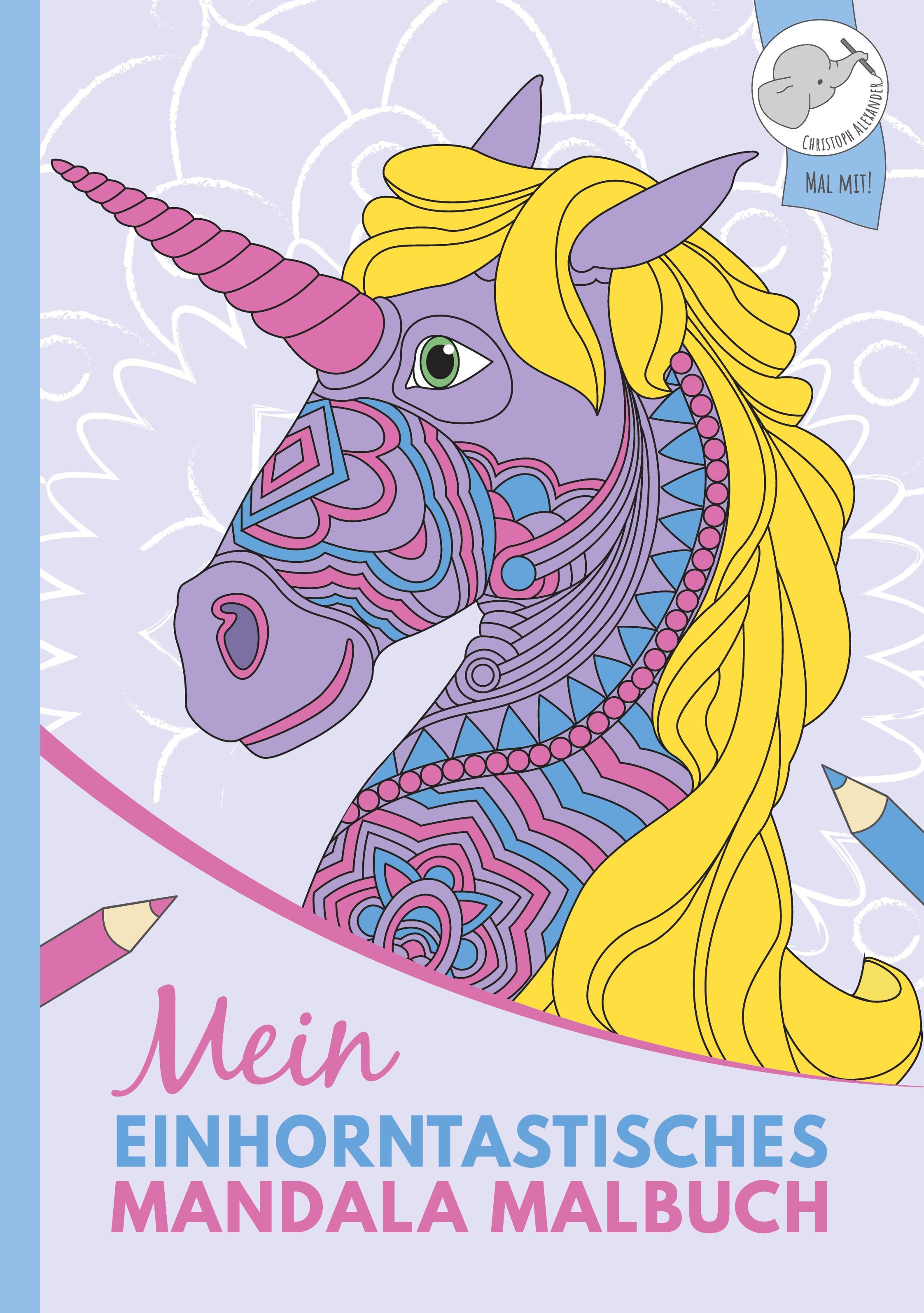 Mein einhorntastisches Mandala Malbuch