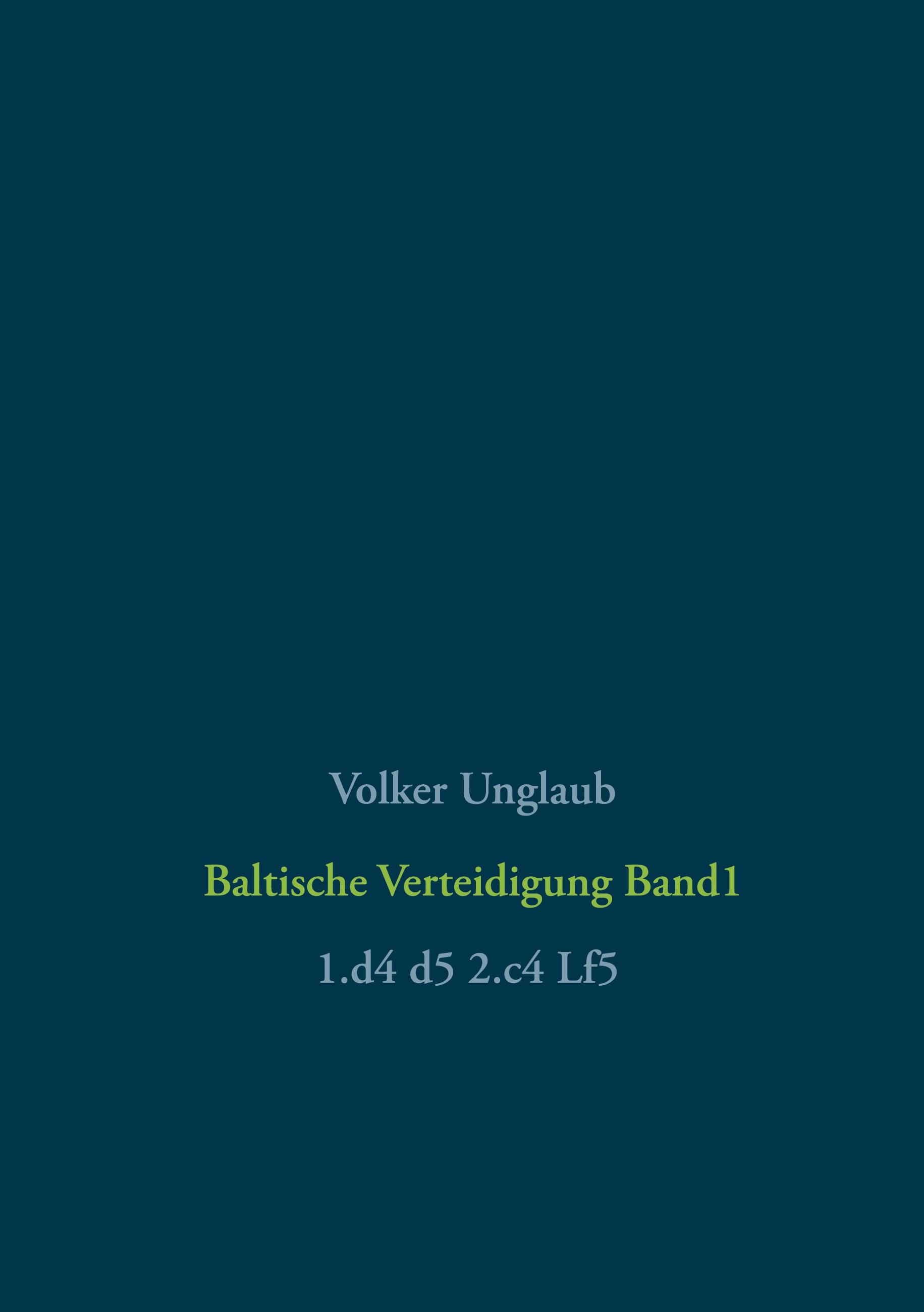 Baltische Verteidigung Band 1