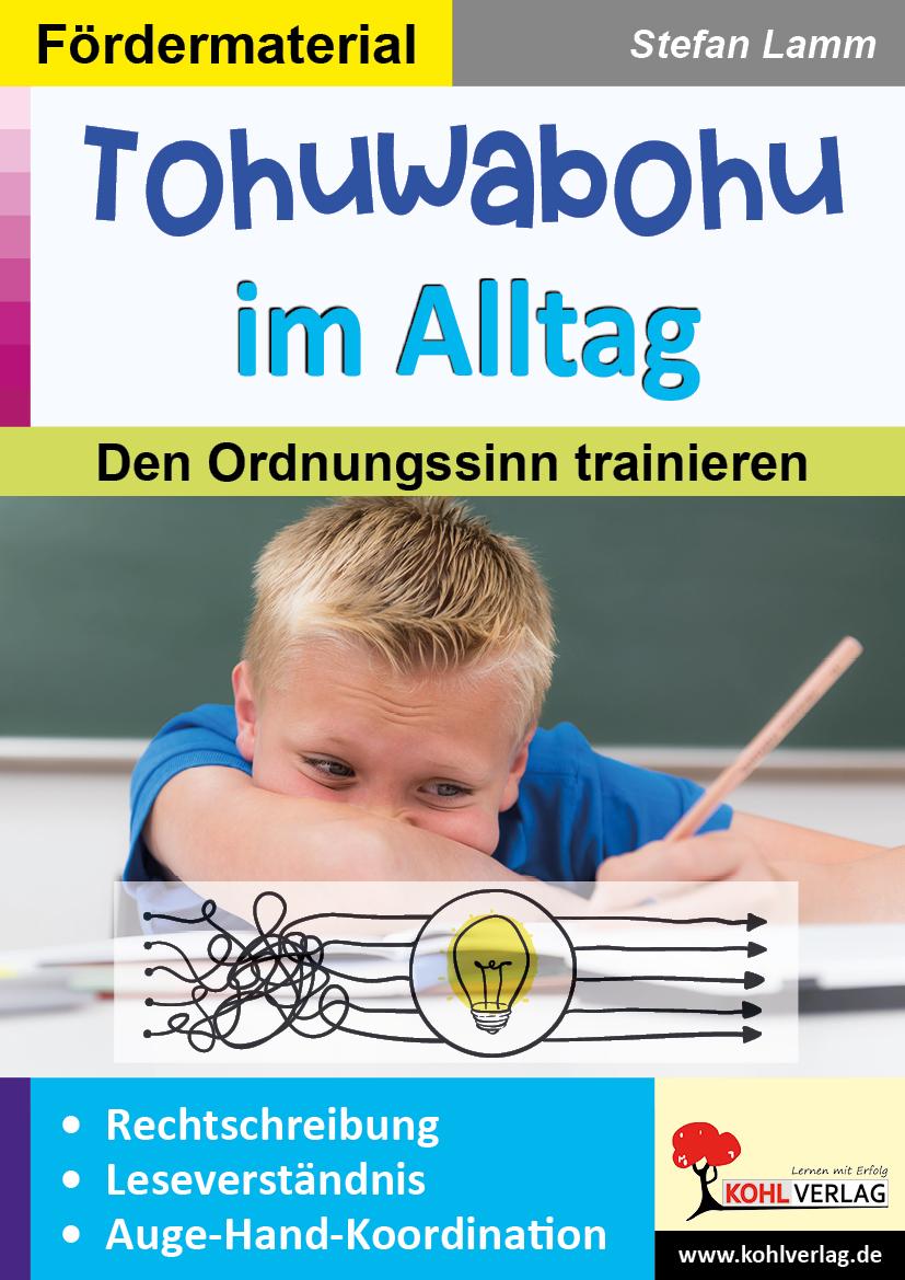 Tohuwabohu im Alltag