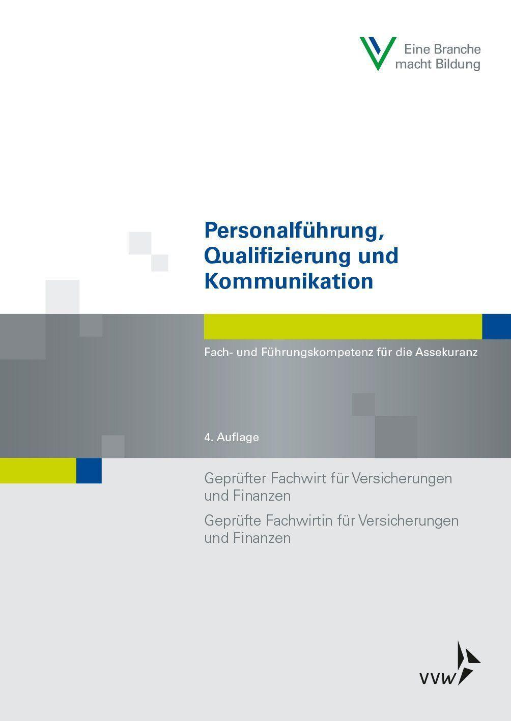 Personalführung, Qualifizierung und Kommunikation