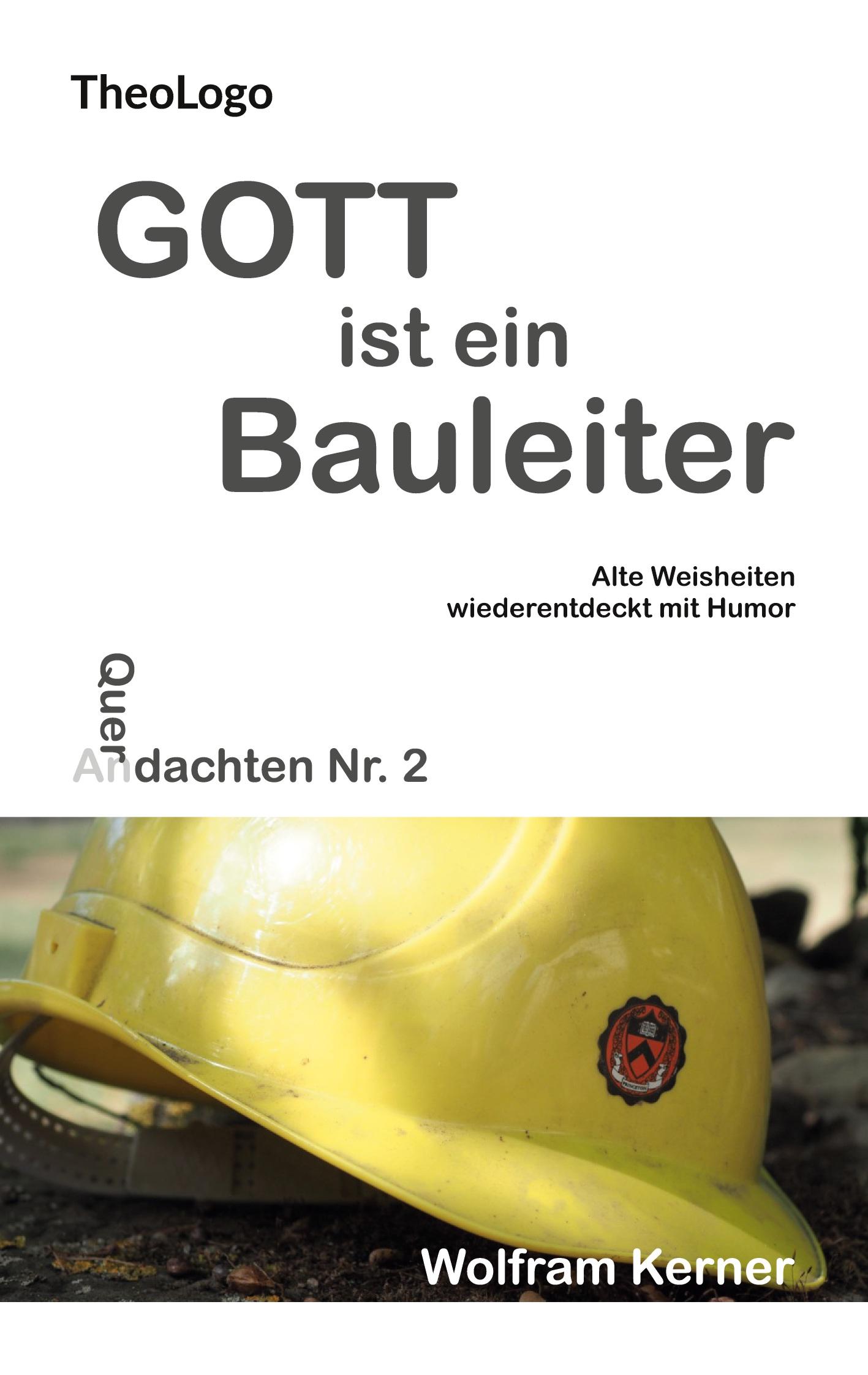 Gott ist ein Bauleiter