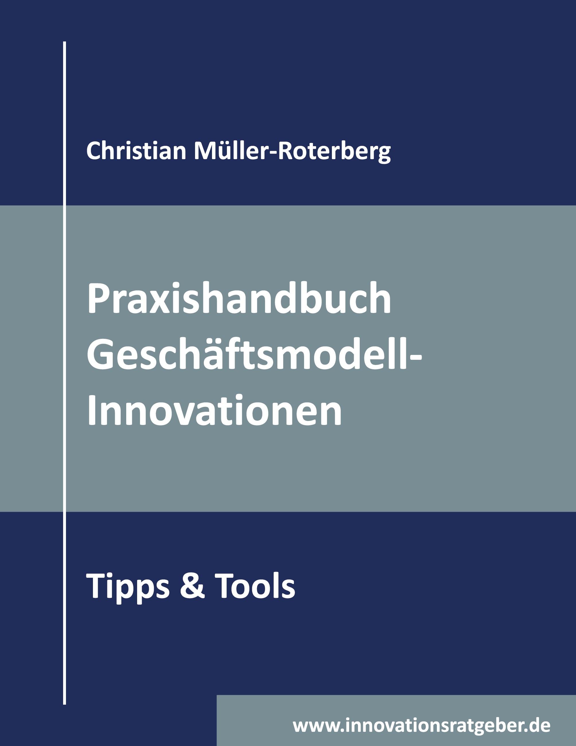 Praxishandbuch Geschäftsmodell-Innovationen