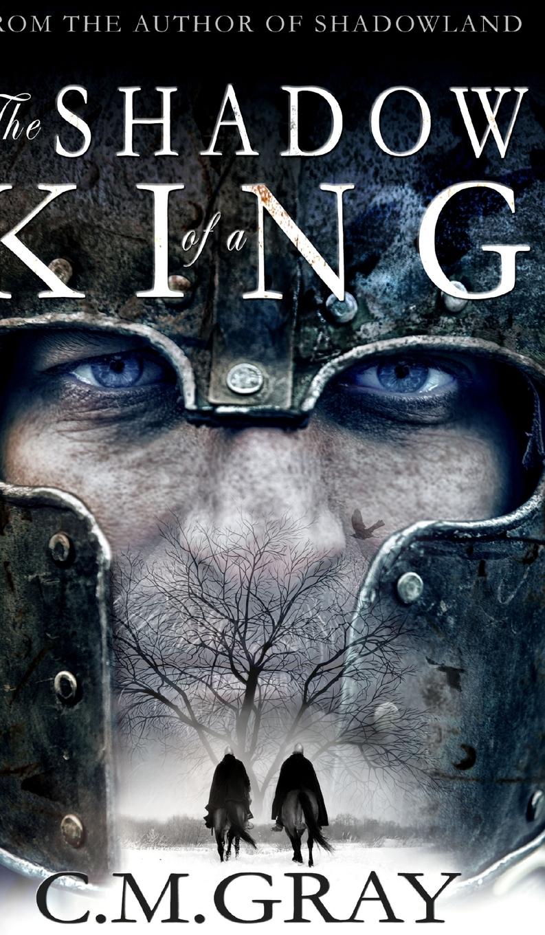 The Shadow of a King (Shadowland Book 2)