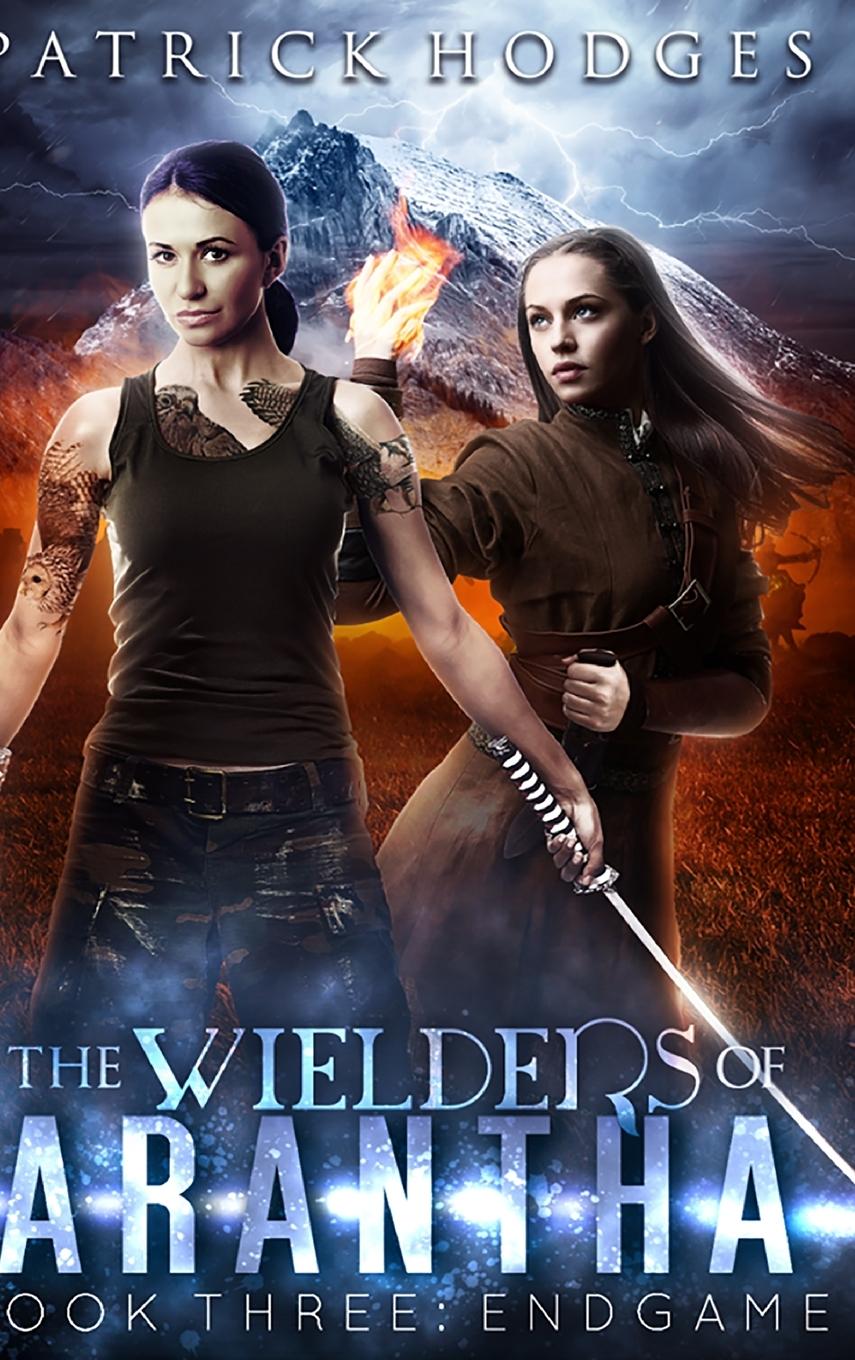 Endgame (The Wielders of Arantha Book 3)