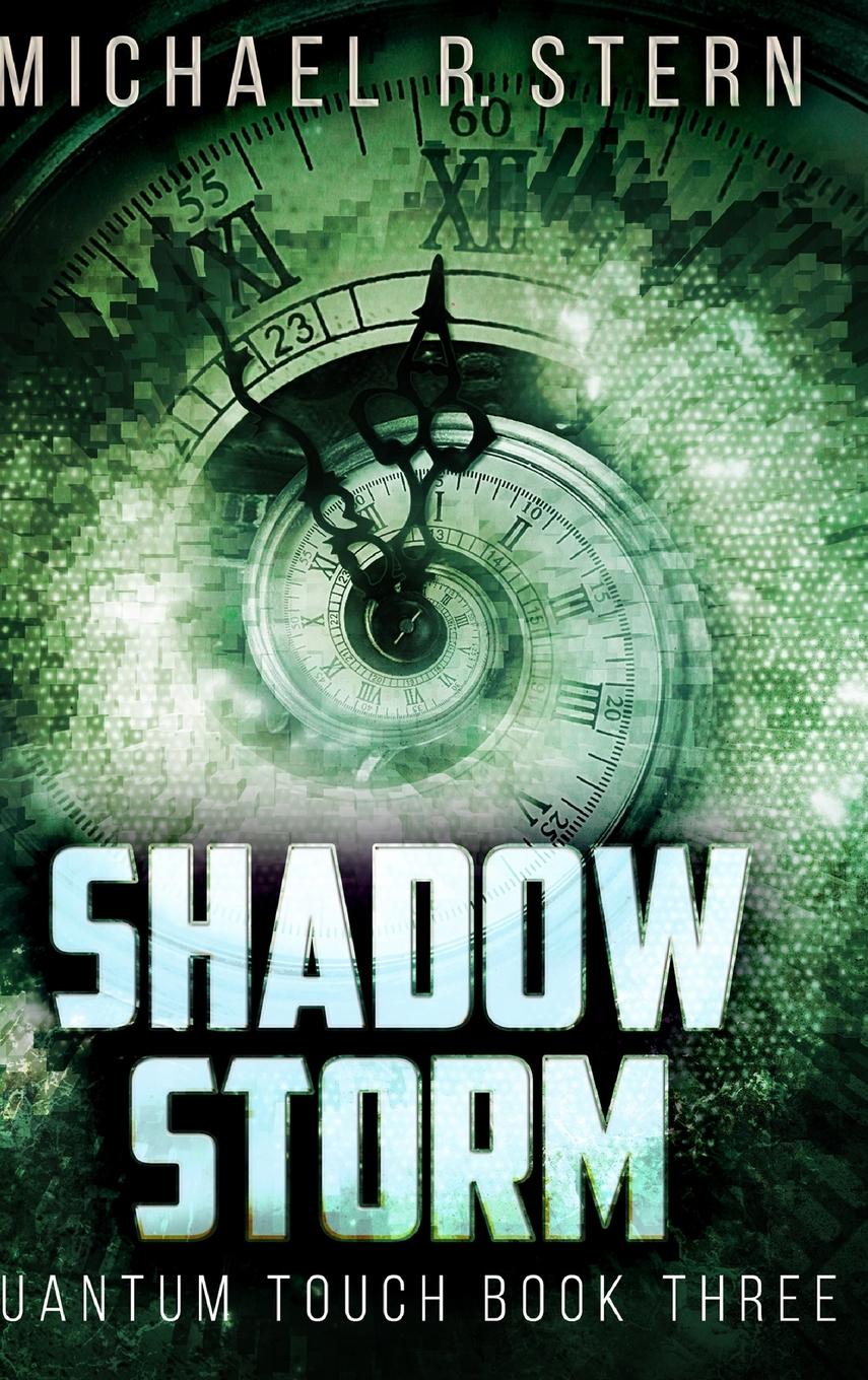 Shadow Storm (Quantum Touch Book 3)